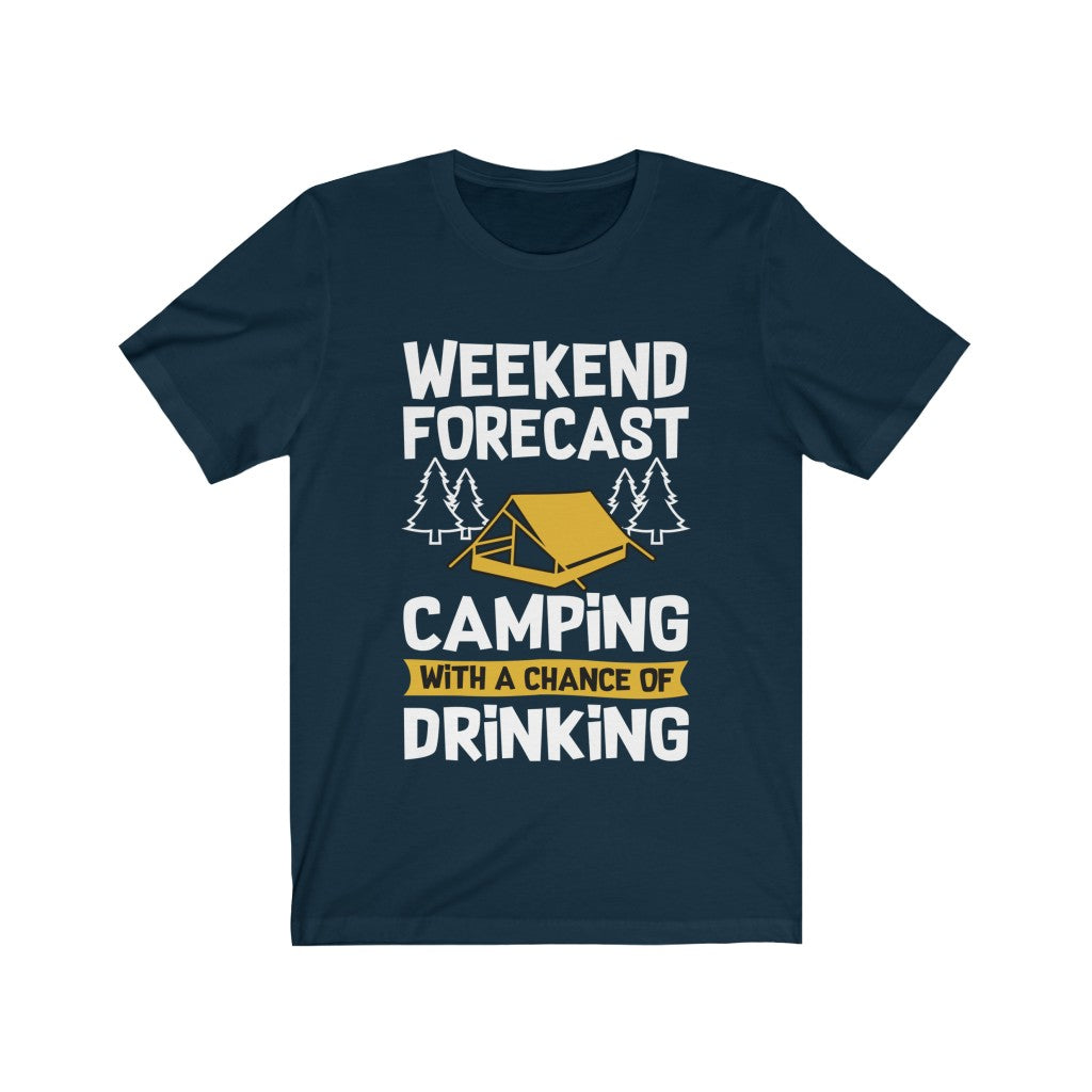 A comfortable unisex t-shirt featuring the phrase 'Camping with a Chance of Drinking' in vibrant vinyl print, made from 100% soft cotton.