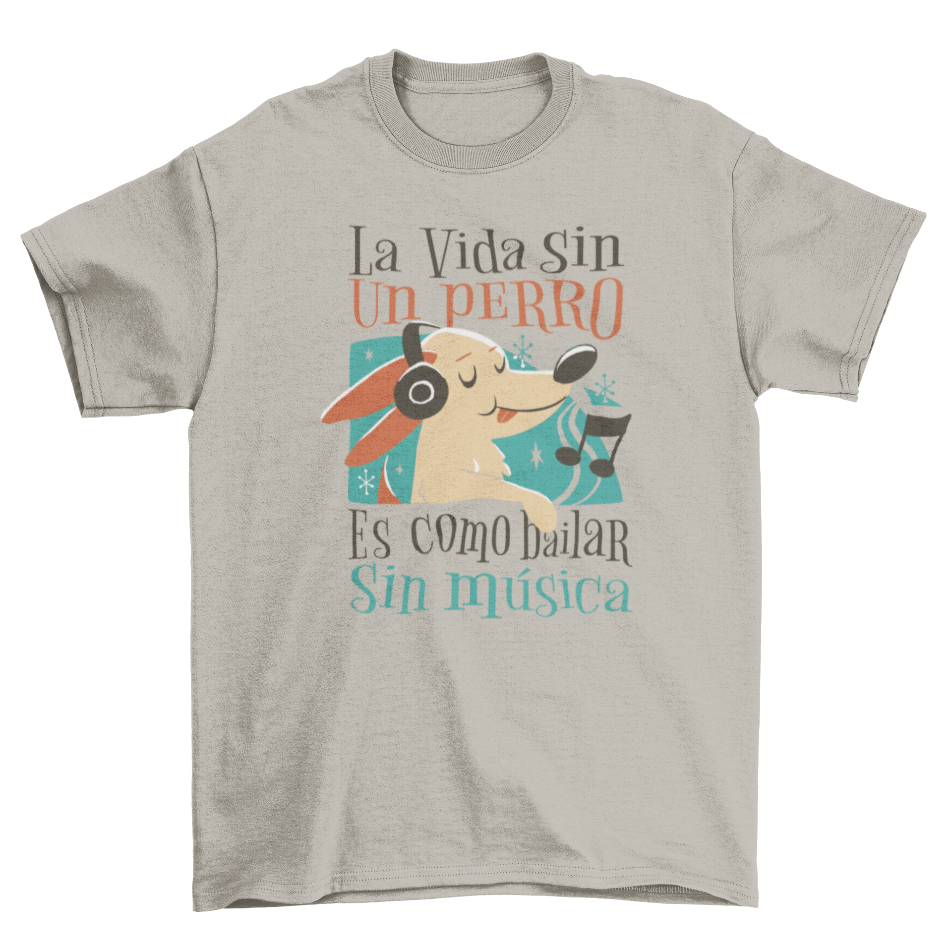 A colorful t-shirt featuring a cartoon dog listening to music with a Spanish quote about dogs and dancing.