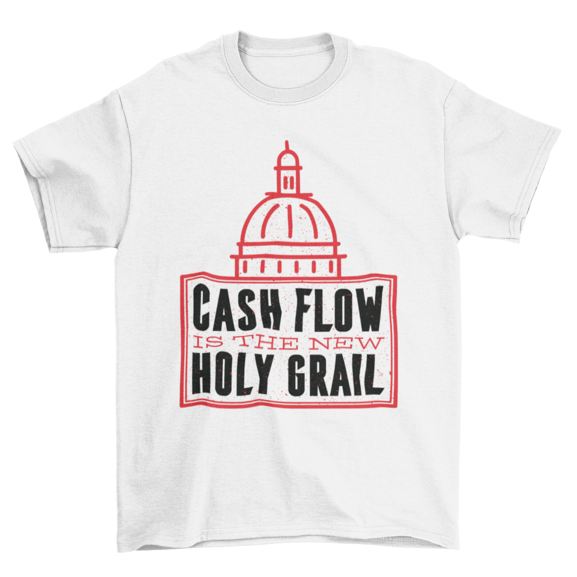 A stylish t-shirt featuring the quote 'Cash flow is the new holy grail' in bold lettering, perfect for finance enthusiasts.