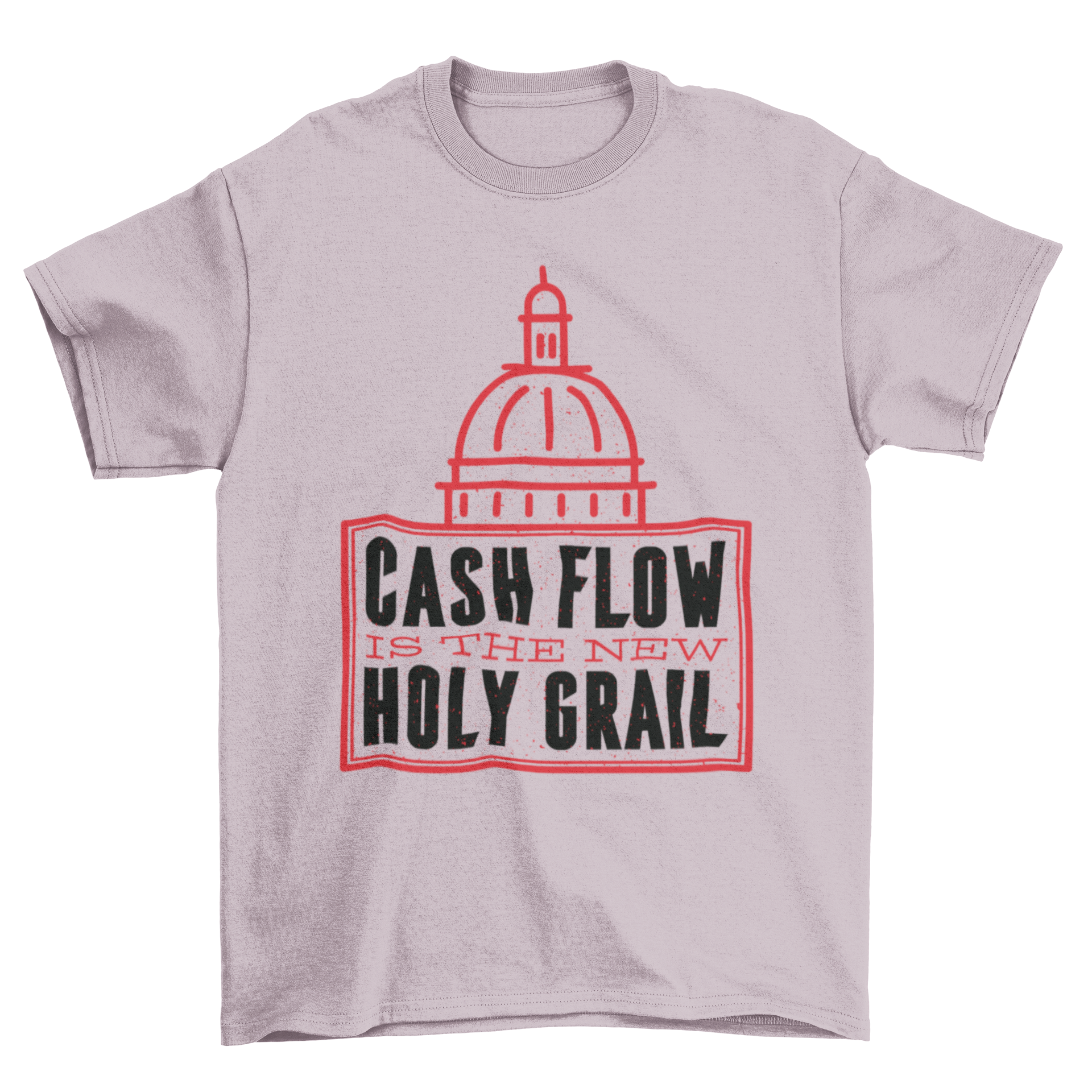 A stylish t-shirt featuring the quote 'Cash flow is the new holy grail' in bold lettering, perfect for finance enthusiasts.