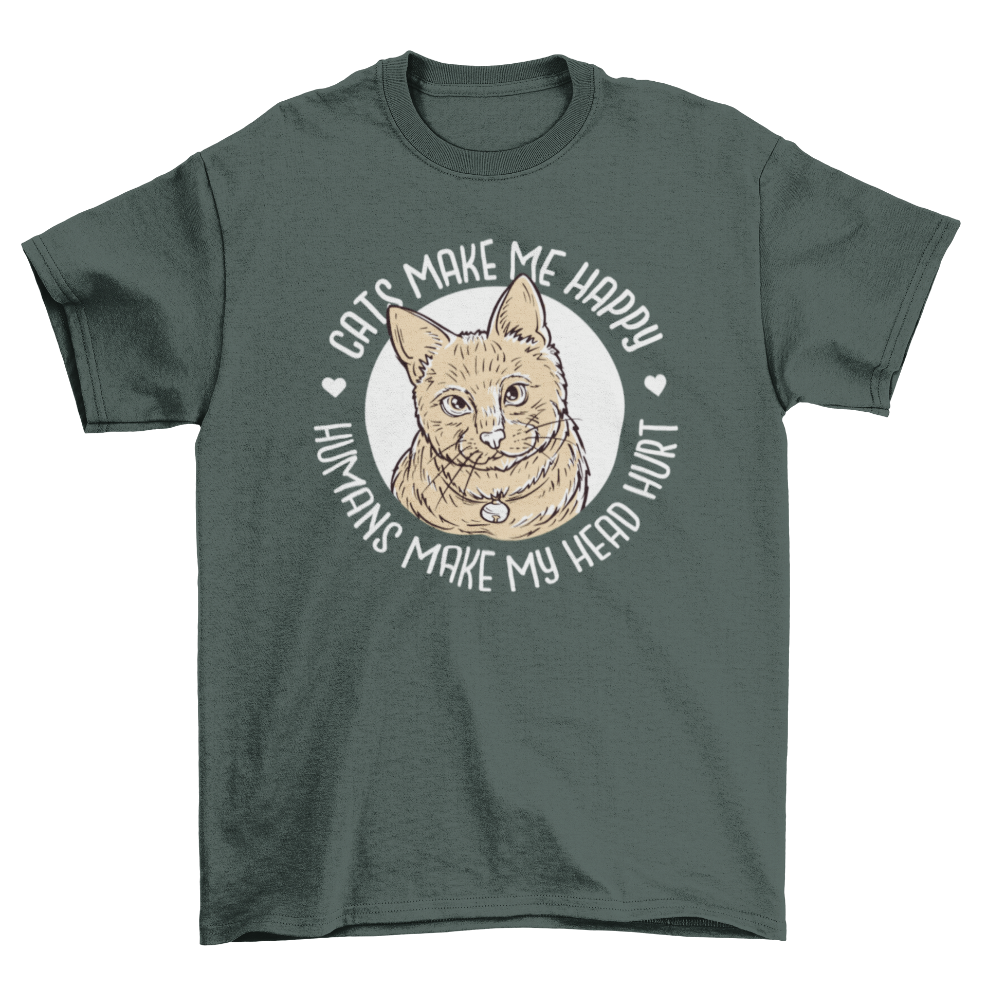 A humorous t-shirt featuring a cute cat and the quote 'Cats make me happy, humans make my head hurt'.