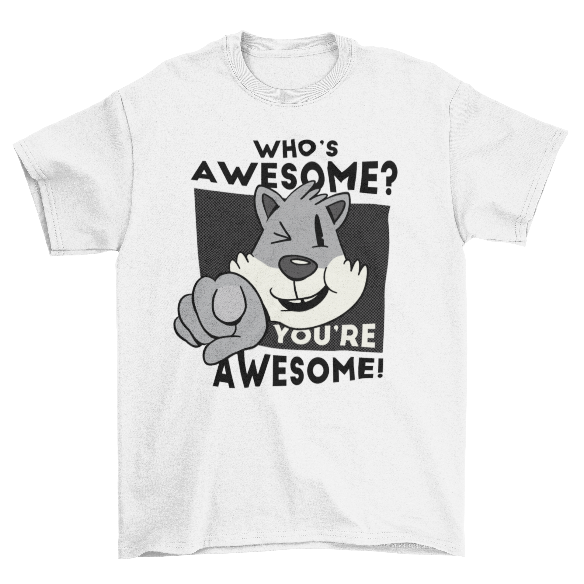 A playful t-shirt featuring a cat pointing ahead and winking, with the quote 'Who's awesome? You're awesome!' printed on it.