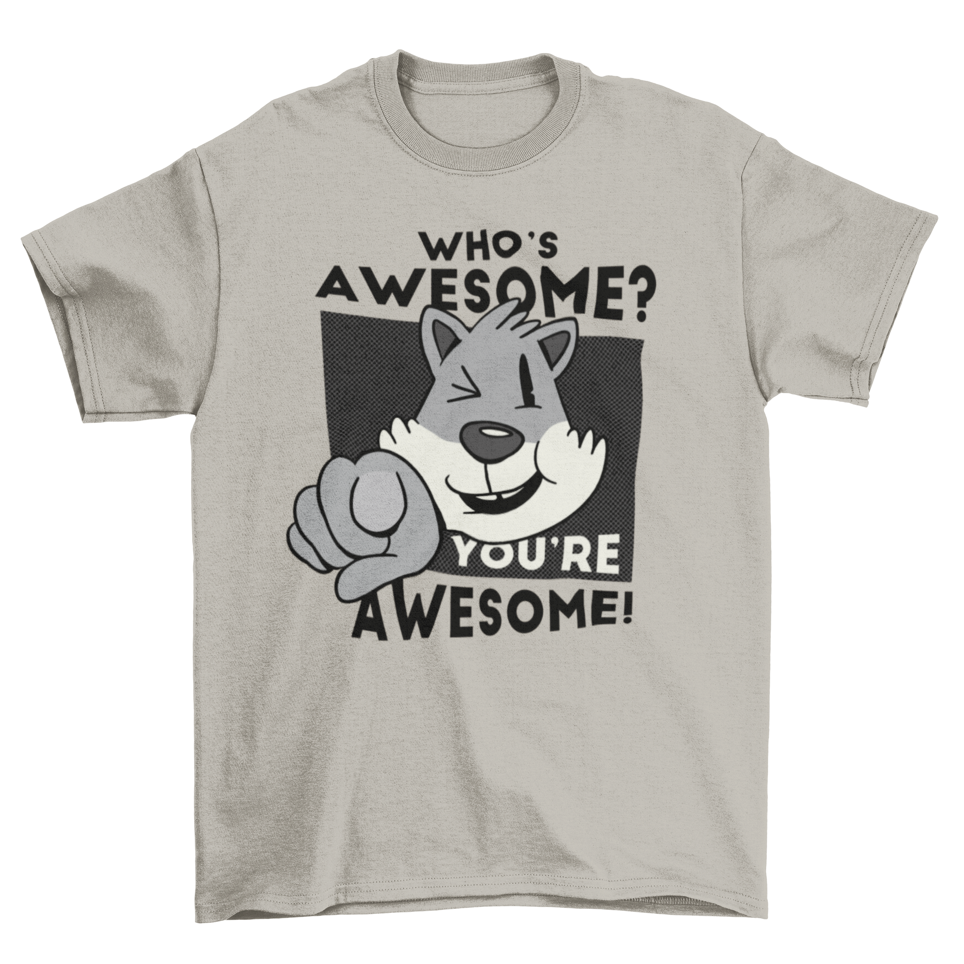 A playful t-shirt featuring a cat pointing ahead and winking, with the quote 'Who's awesome? You're awesome!' printed on it.