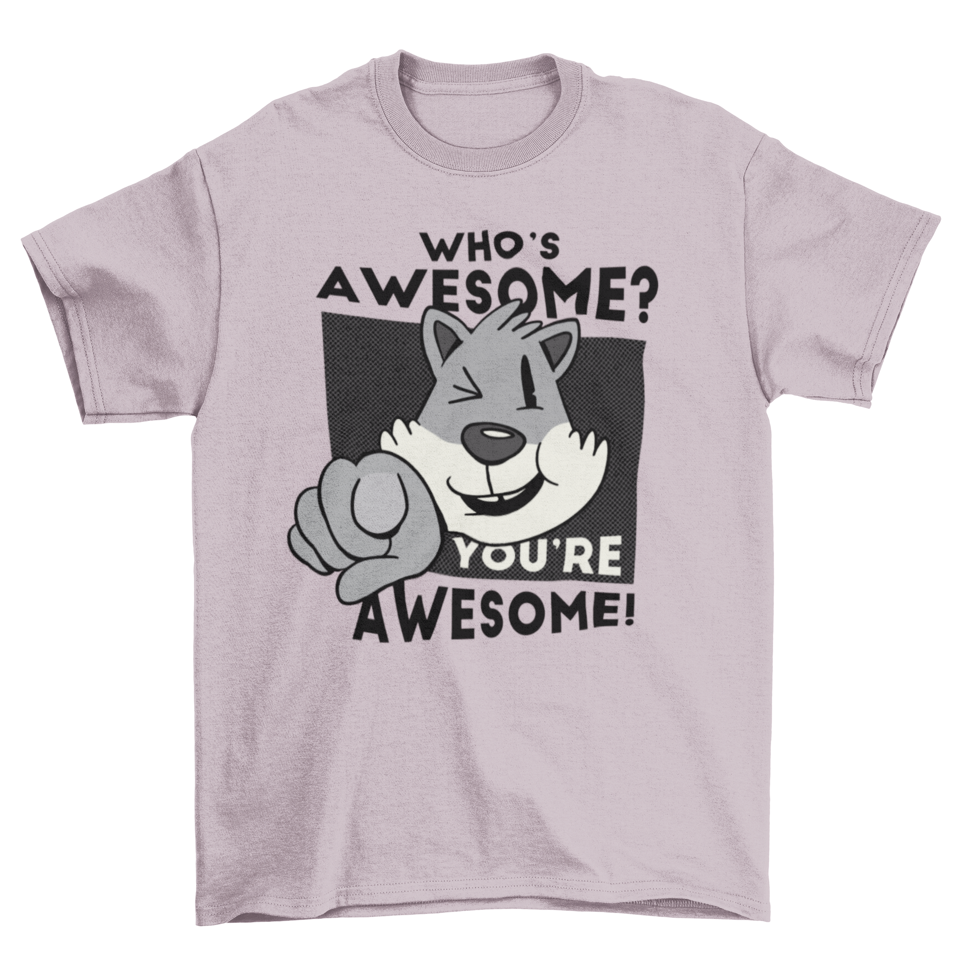 A playful t-shirt featuring a cat pointing ahead and winking, with the quote 'Who's awesome? You're awesome!' printed on it.