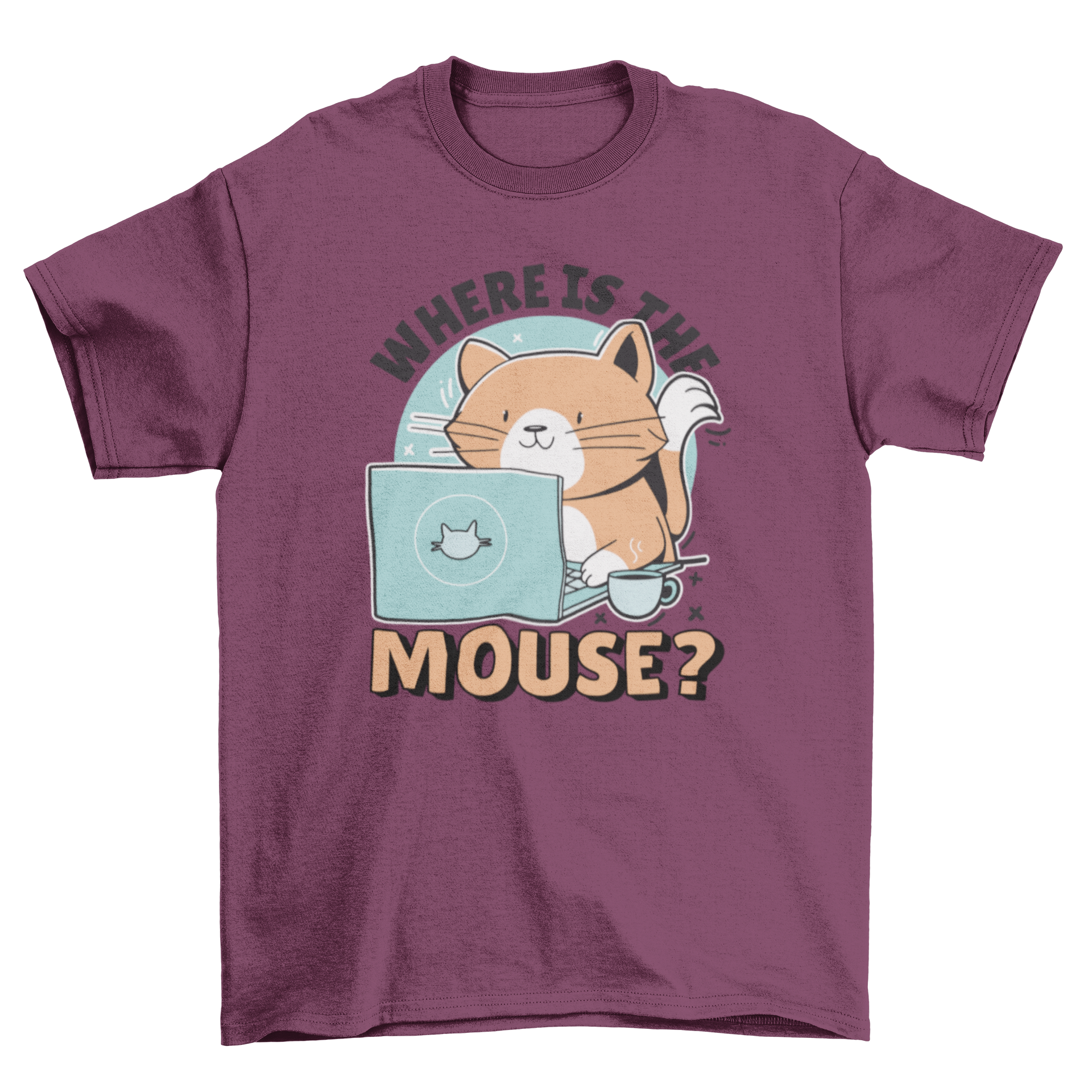 A cute t-shirt featuring a cat using a computer with the quote 'Where is the mouse?'