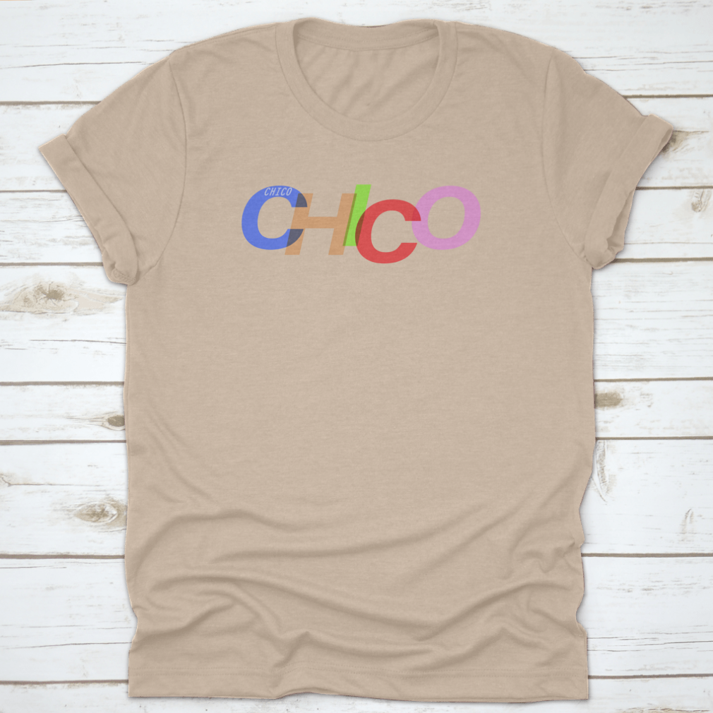 Chico T-Shirt featuring the name of the city on a white background, showcasing its classic fit and soft cotton fabric.