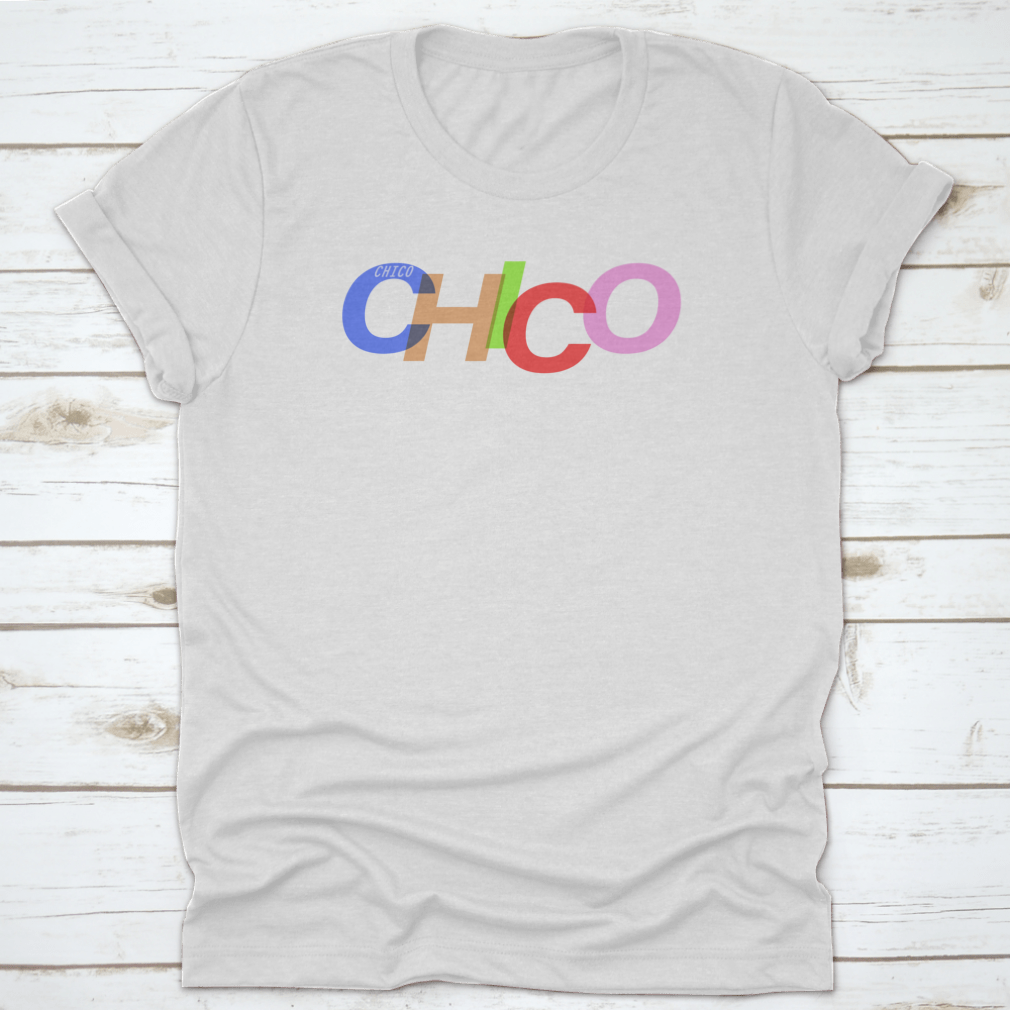 Chico T-Shirt featuring the name of the city on a white background, showcasing its classic fit and soft cotton fabric.