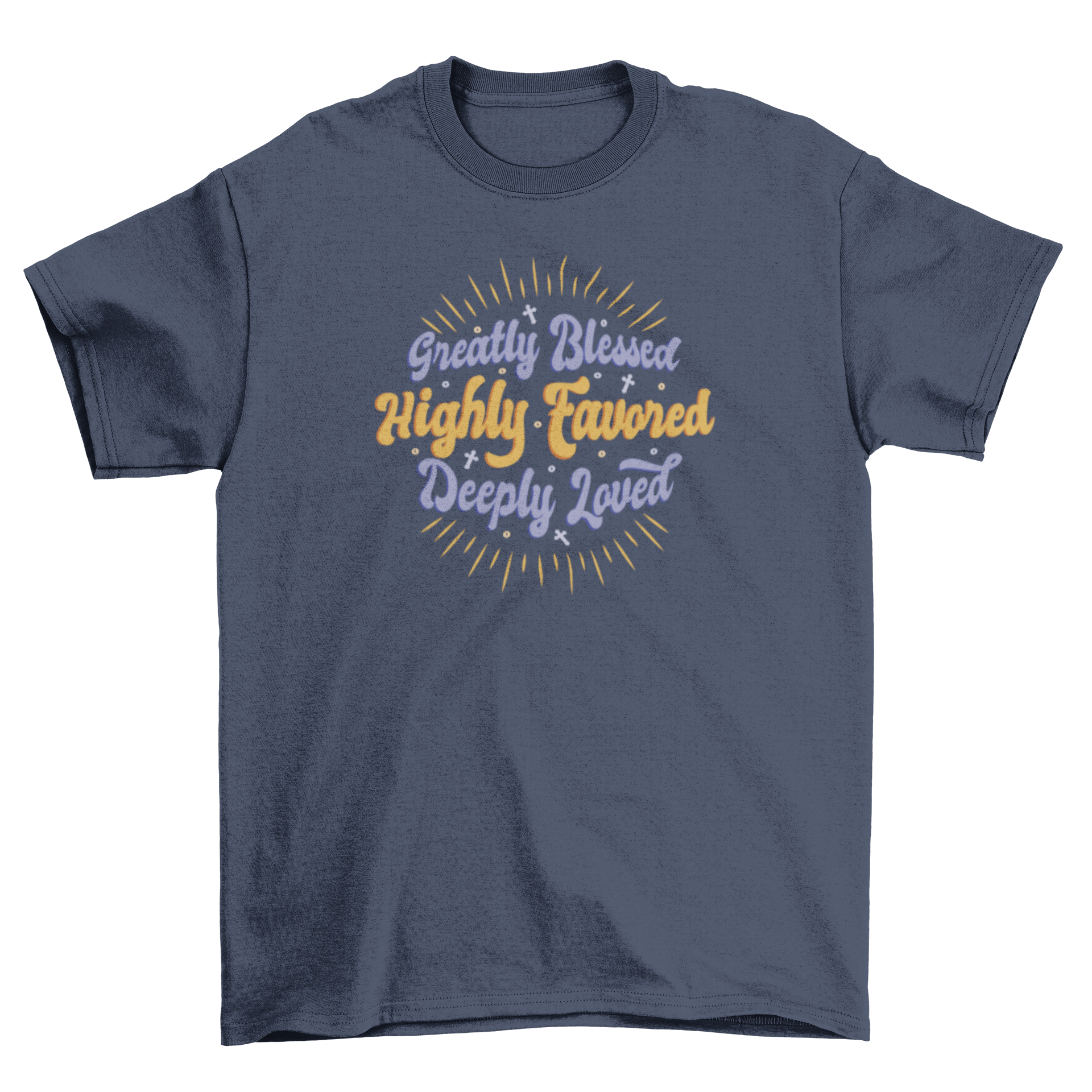 Christian blessed lettering t-shirt design featuring the quote 'Greatly blessed, highly favored, deeply loved' in elegant typography.