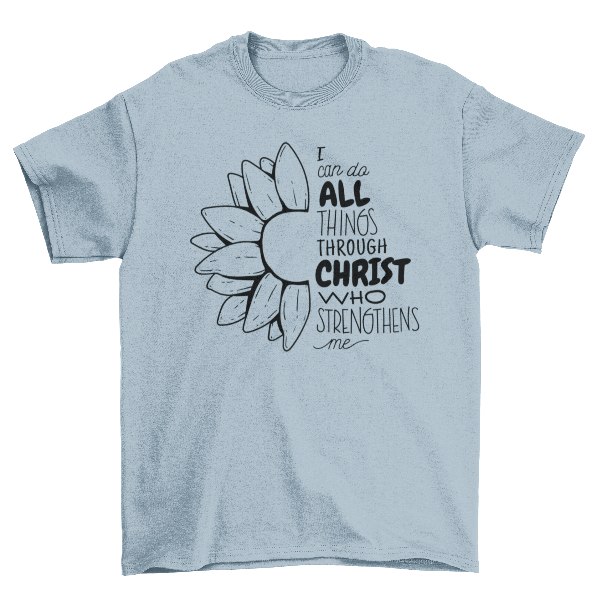 A stylish Christian t-shirt featuring the quote 'I can do all things through Christ who strengthens me' in elegant typography.