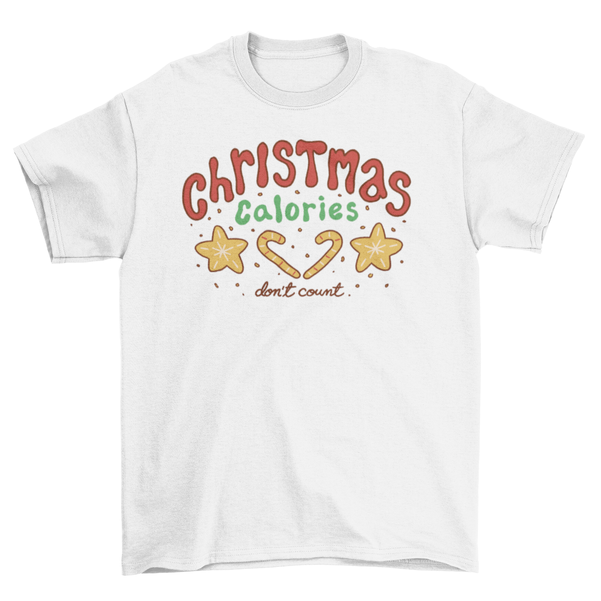 A festive Christmas t-shirt featuring the quote 'Christmas calories don't count' in a playful design, perfect for holiday celebrations.