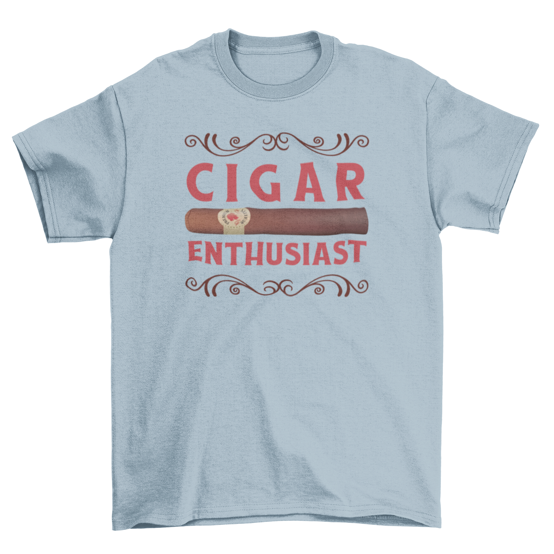 Cigar enthusiast t-shirt featuring the quote and cigar illustration, perfect for cigar lovers.