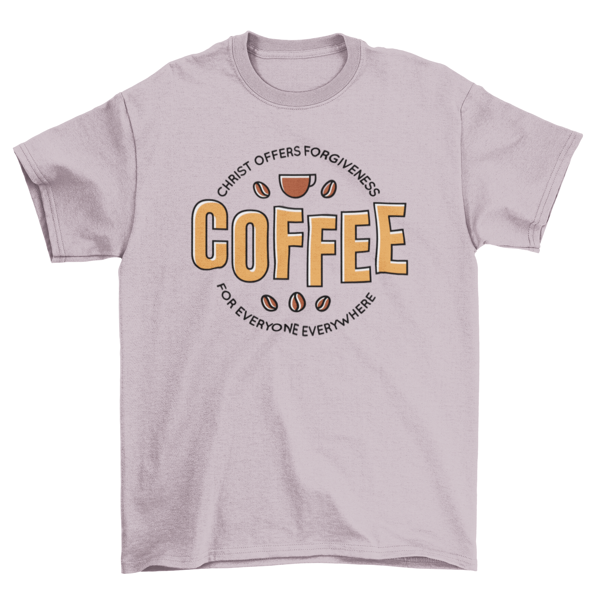 Coffee Christ Quote T-Shirt featuring the word coffee and an inspirational quote about forgiveness.