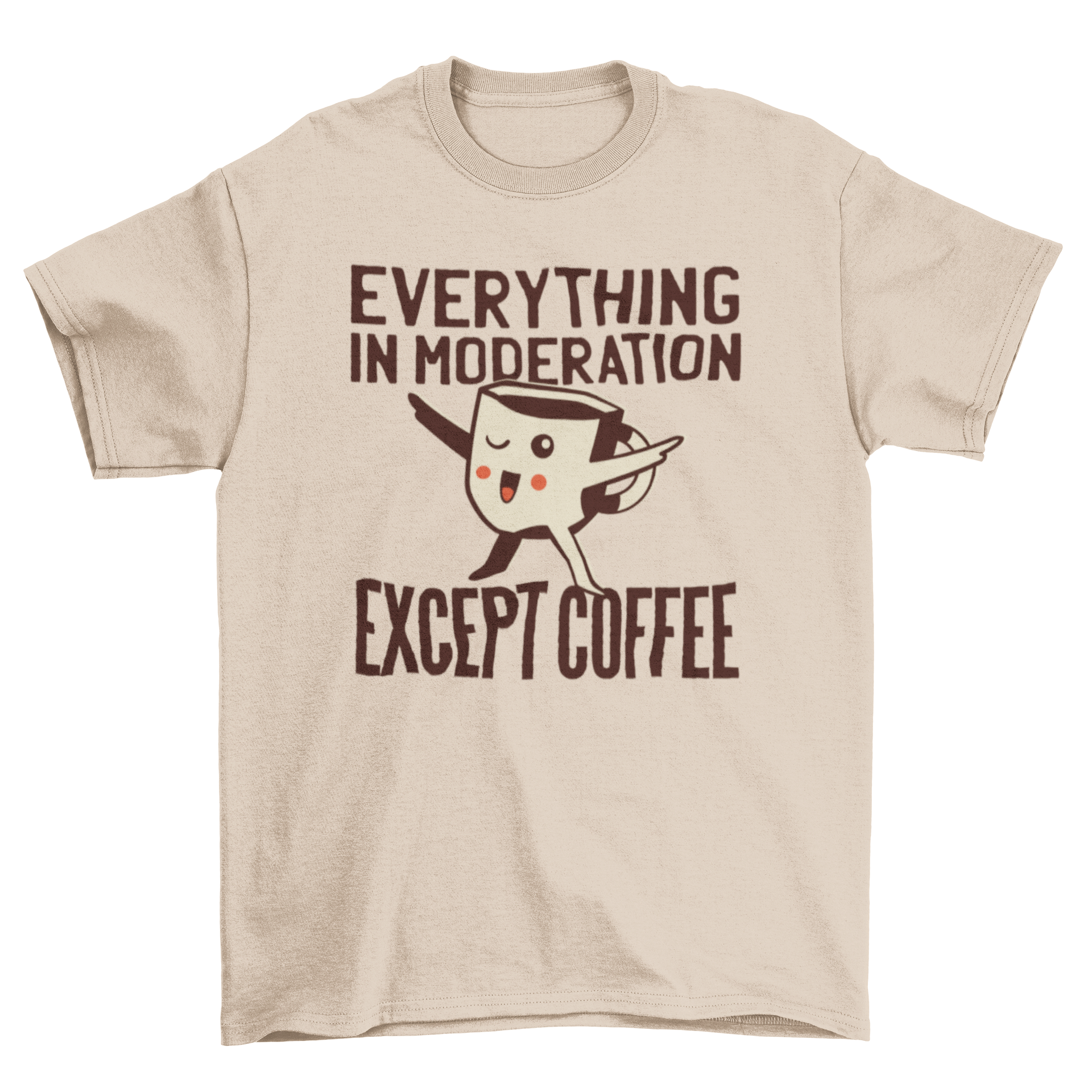 Kawaii t-shirt featuring a cute coffee cup illustration with a humorous quote about coffee.