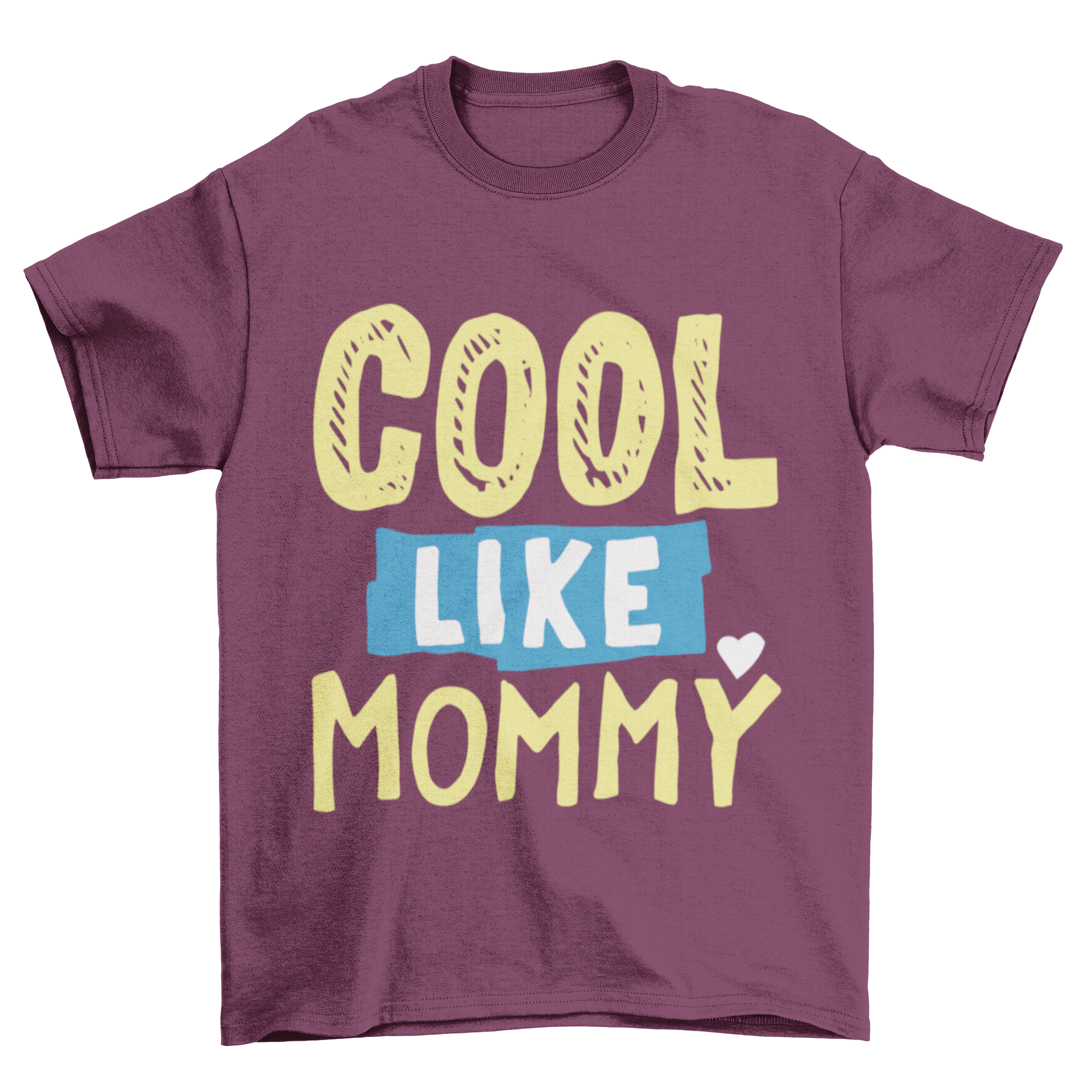 A colorful kids t-shirt featuring the quote 'Cool like mommy' in yellow, white, and blue colors.