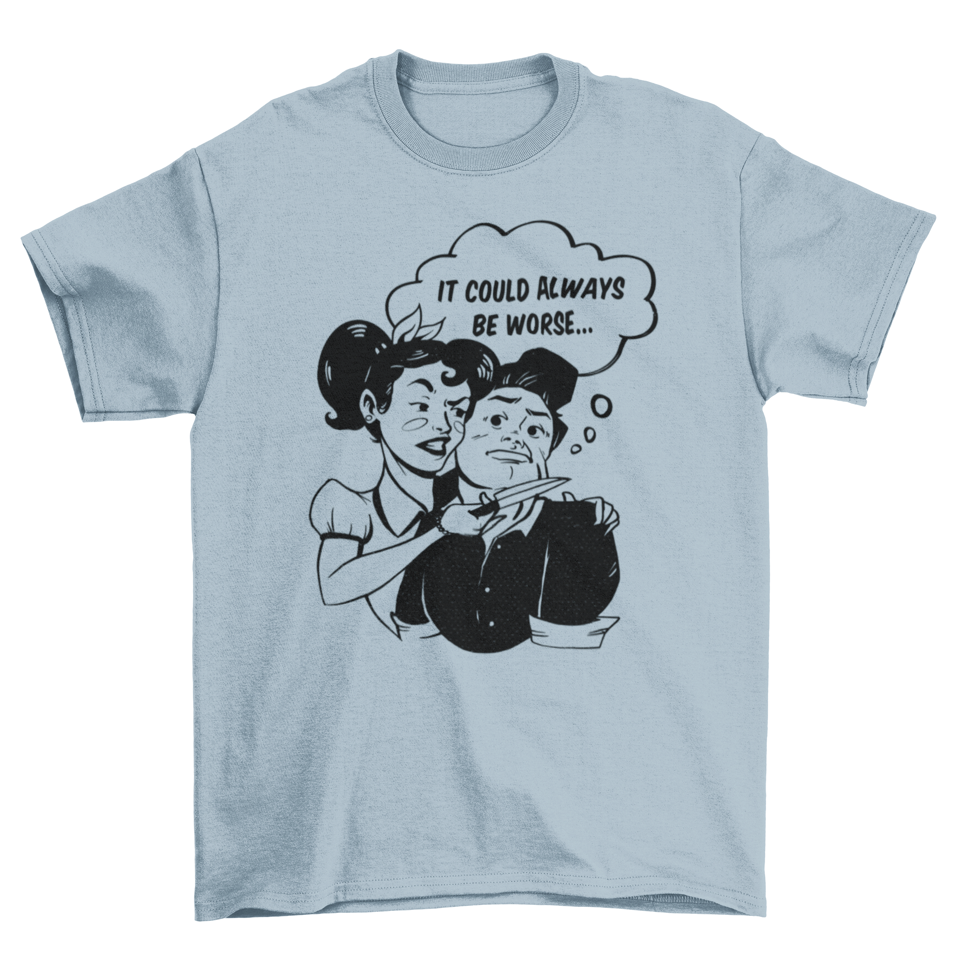 Comic Threat T-Shirt featuring a woman with a knife threatening a man, showcasing a humorous illustration.