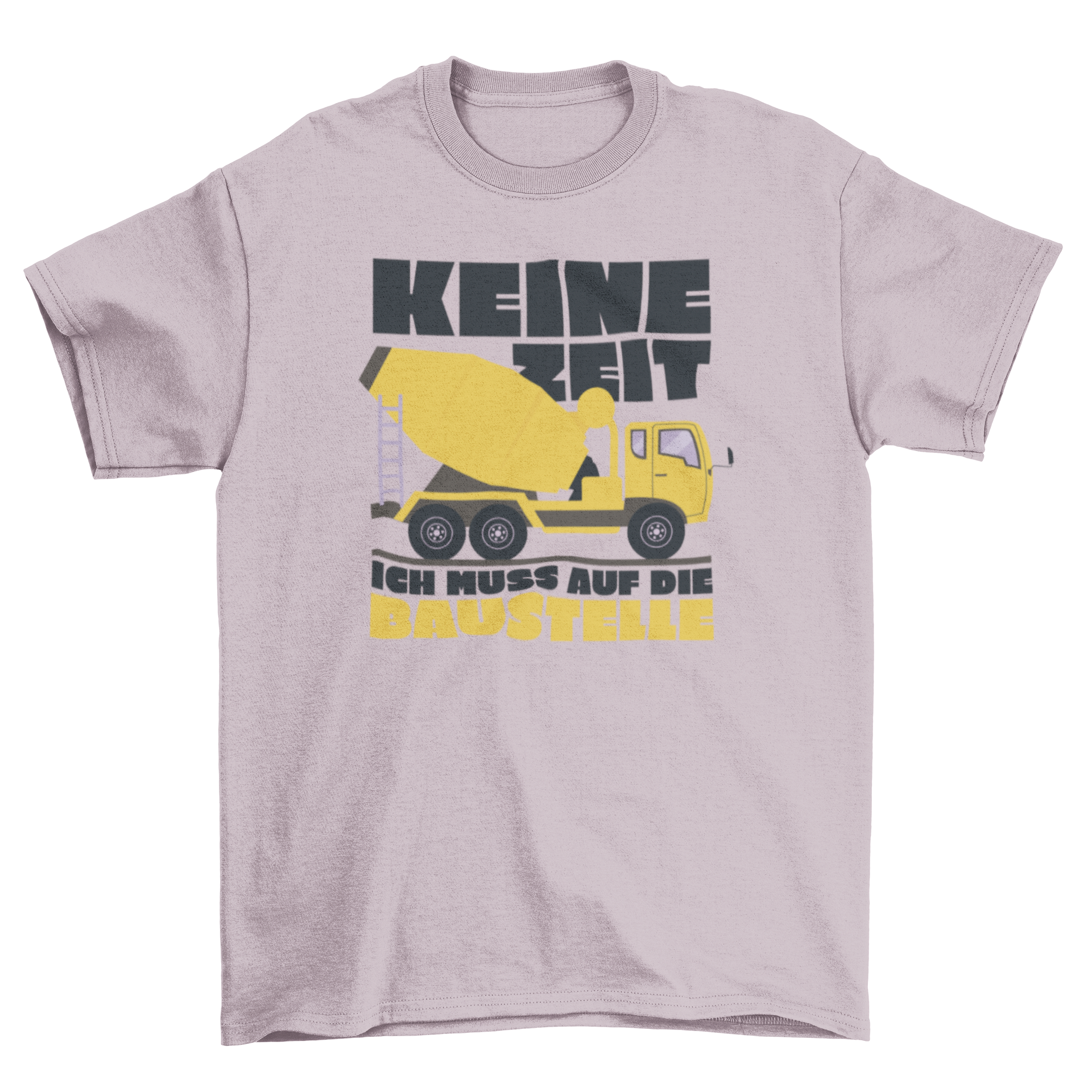 A stylish construction vehicle t-shirt featuring a construction truck and a German quote about going to the construction site.