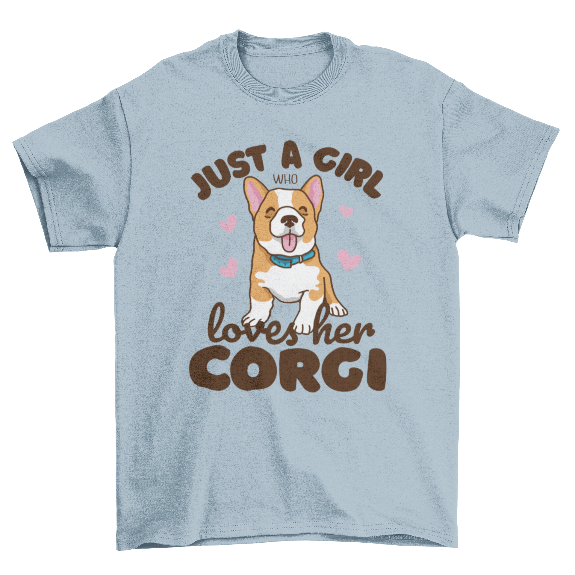 A stylish Corgi girl t-shirt featuring a cute corgi illustration and the quote 'Just a girl who loves her corgi'.