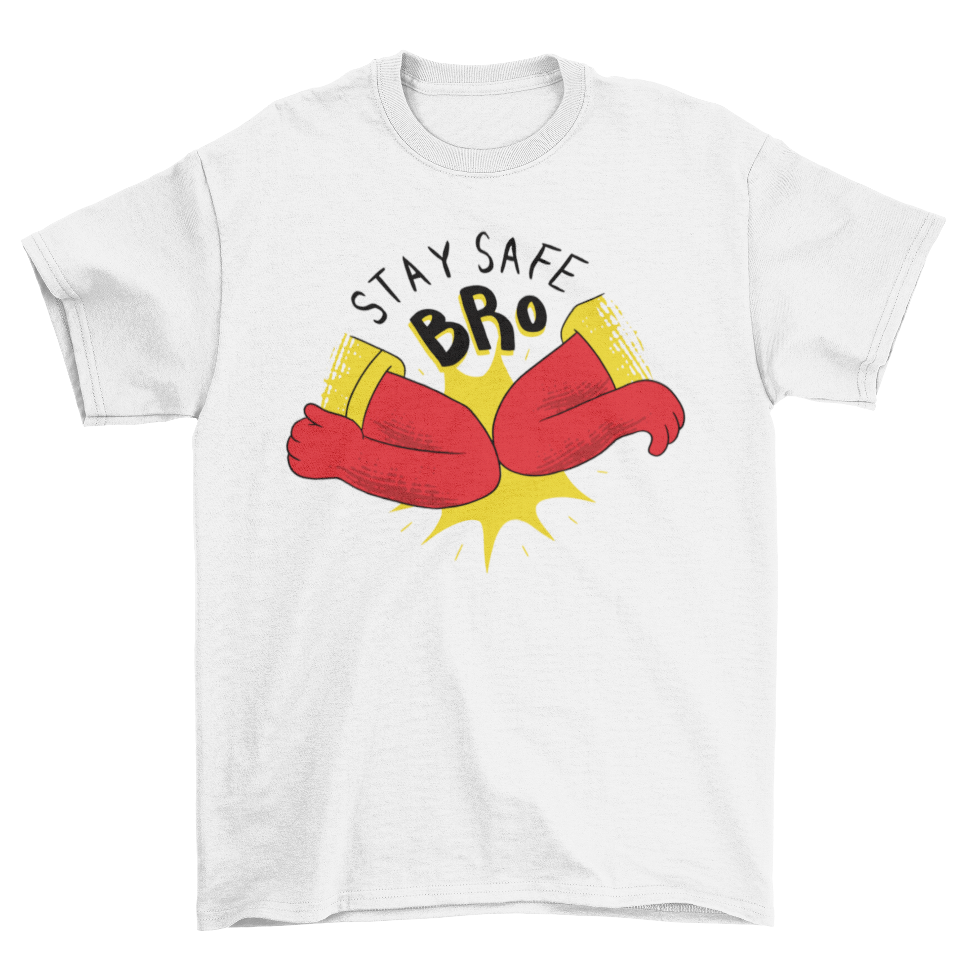 A humorous T-shirt featuring a cartoon elbow bump and the quote 'STAY SAFE BRO', promoting safety during the pandemic.