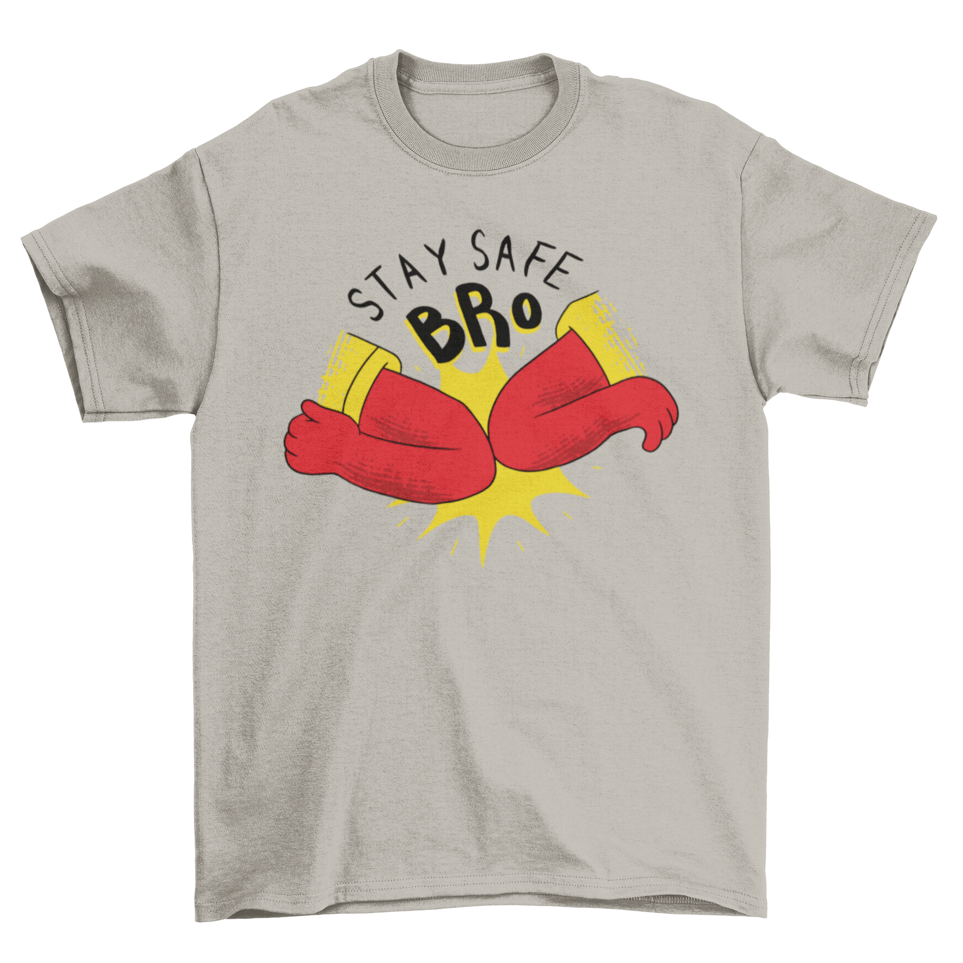 A humorous T-shirt featuring a cartoon elbow bump and the quote 'STAY SAFE BRO', promoting safety during the pandemic.