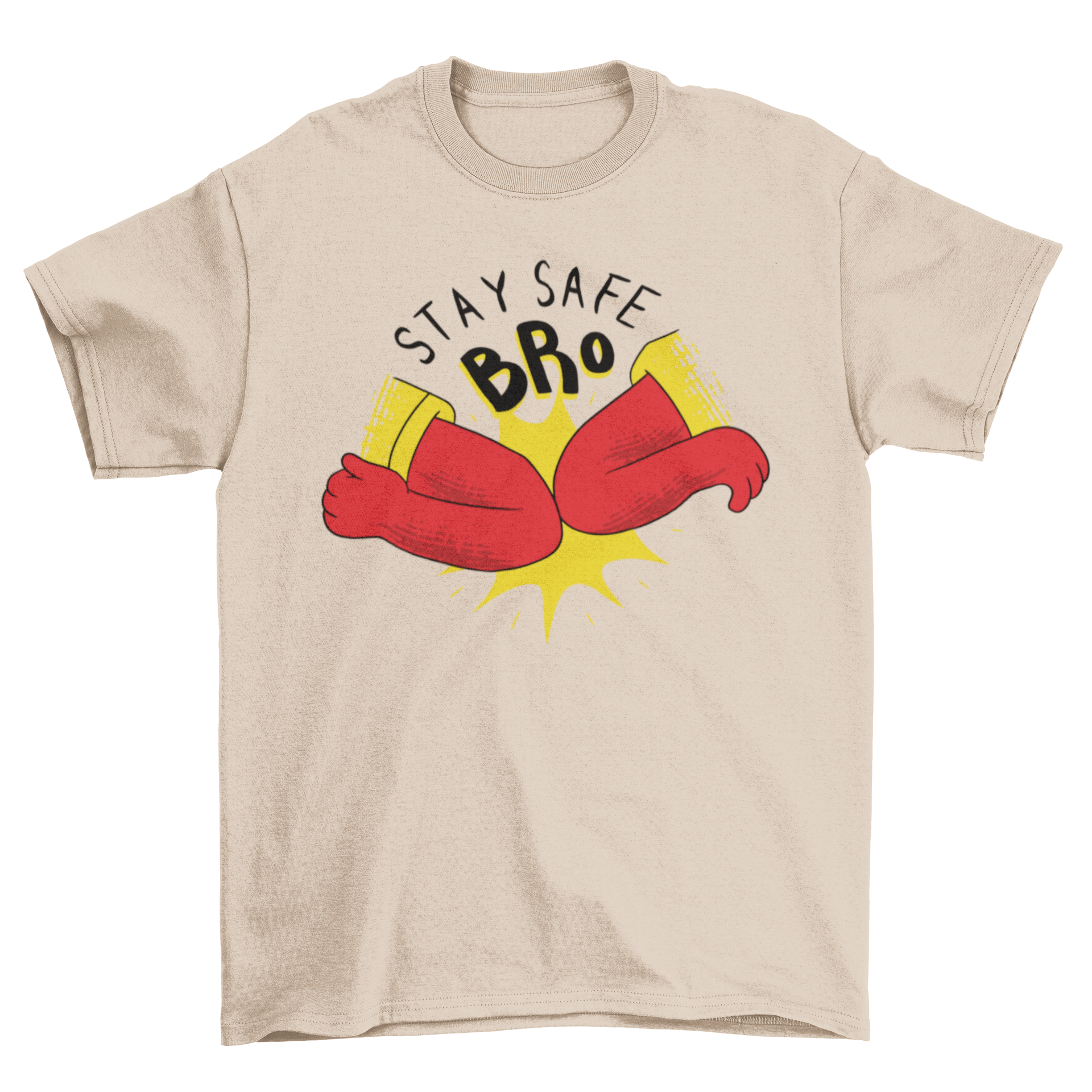 A humorous T-shirt featuring a cartoon elbow bump and the quote 'STAY SAFE BRO', promoting safety during the pandemic.