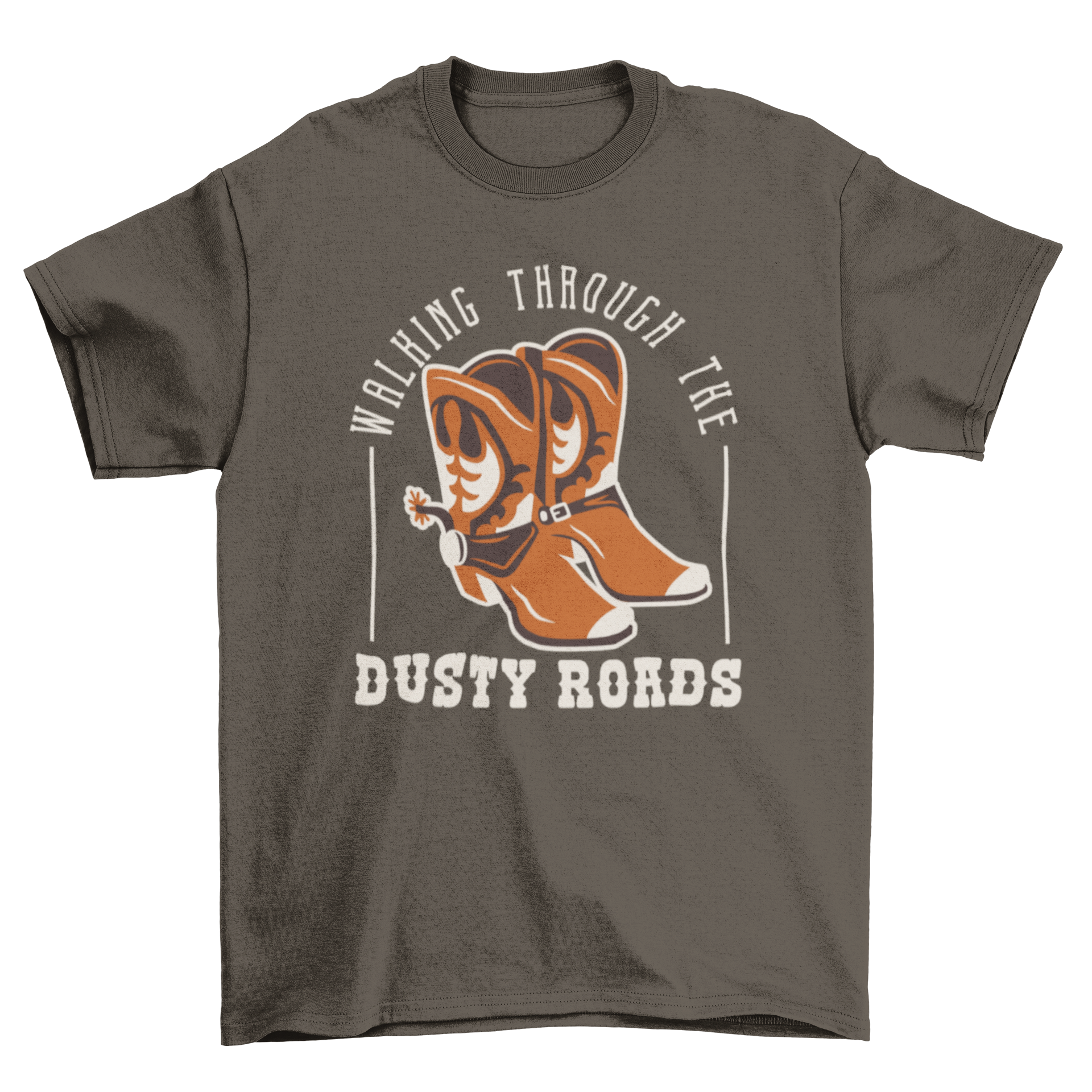 A stylish t-shirt featuring cowboy boots and the quote 'Walking through the dusty roads', perfect for western enthusiasts.