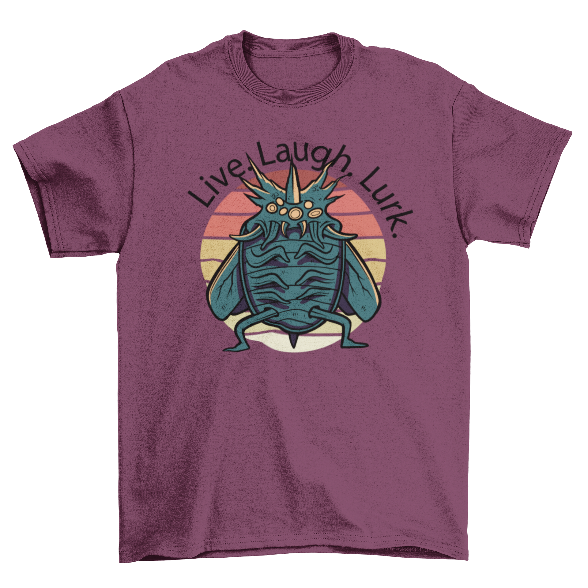 Creepy insect monster t-shirt featuring a colorful design and the quote 'Live. Laugh. Lurk'.