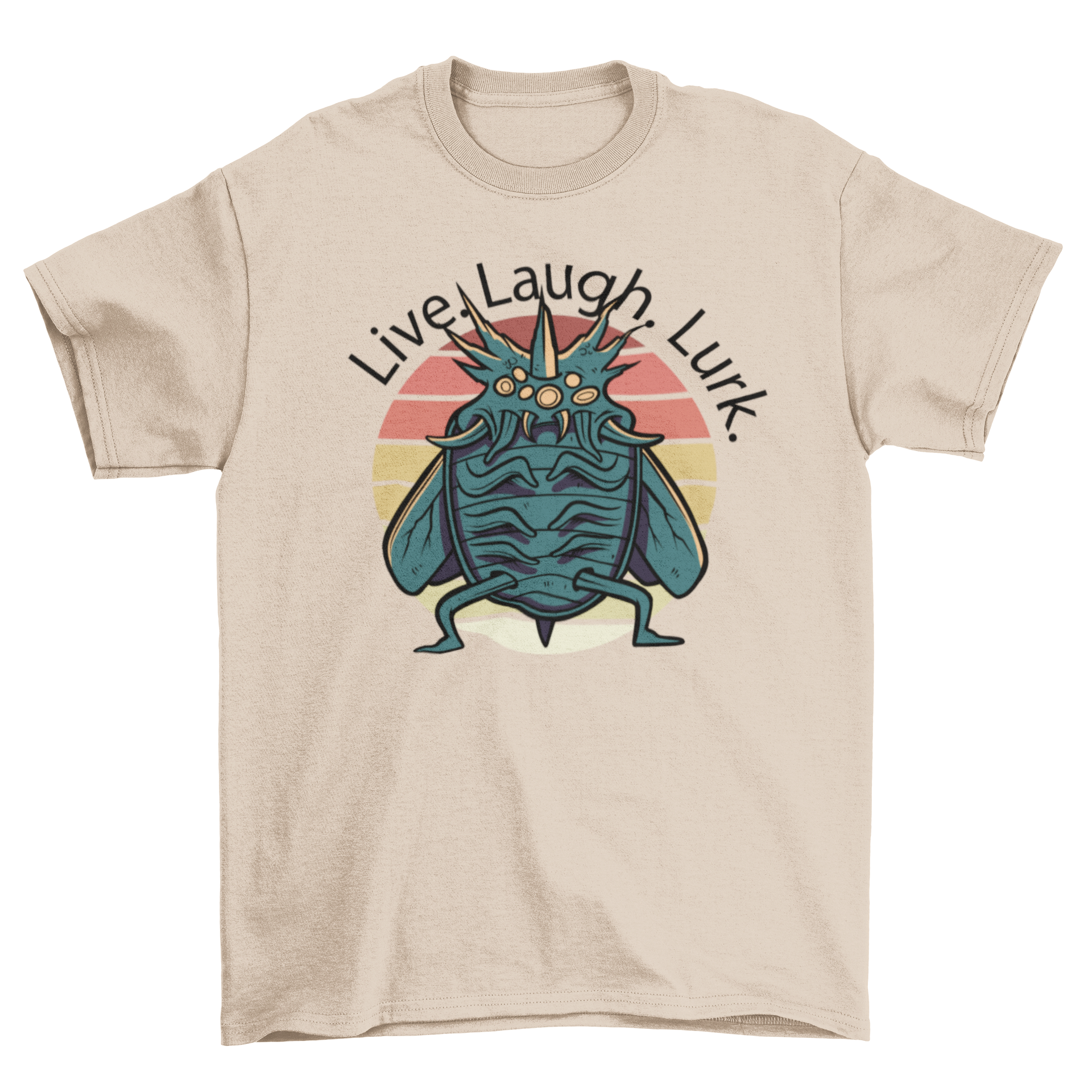 Creepy insect monster t-shirt featuring a colorful design and the quote 'Live. Laugh. Lurk'.