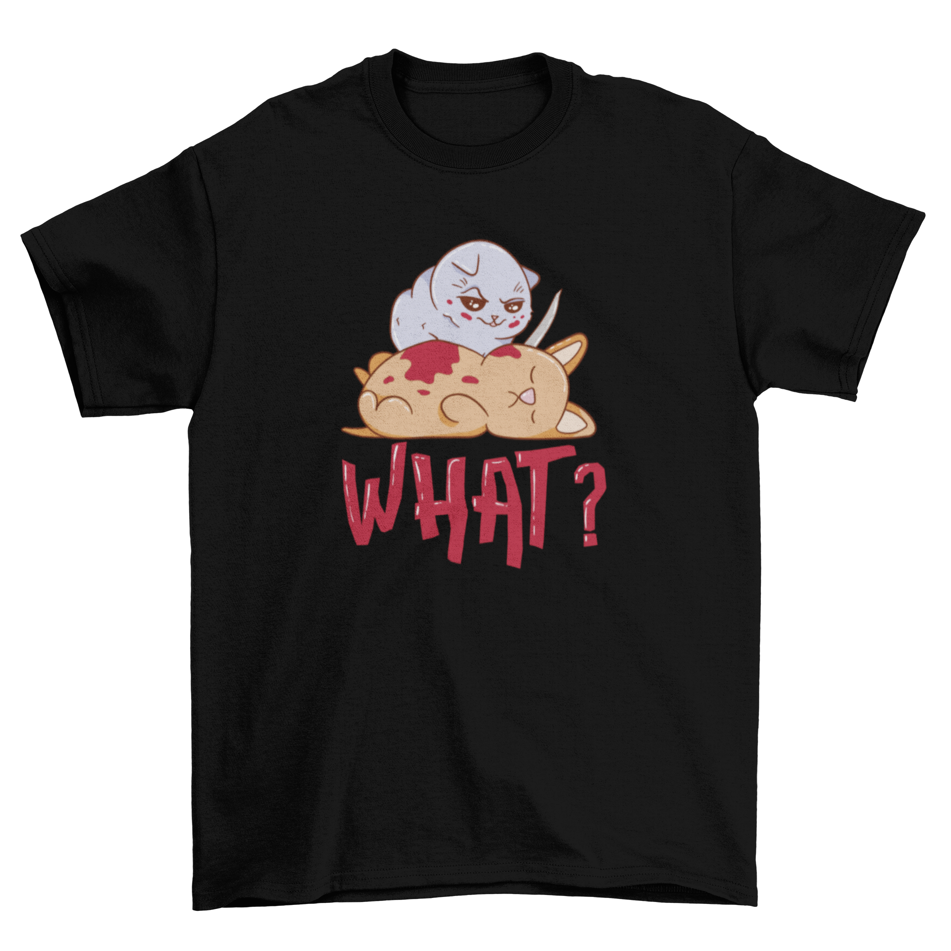 Creepy Psycho Cat T-shirt featuring a cartoonish cat with a dramatic pose and the quote 'What?'.