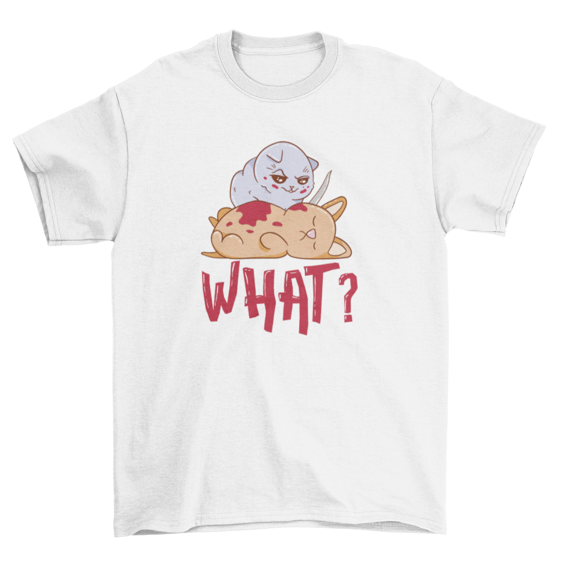 Creepy Psycho Cat T-shirt featuring a cartoonish cat with a dramatic pose and the quote 'What?'.