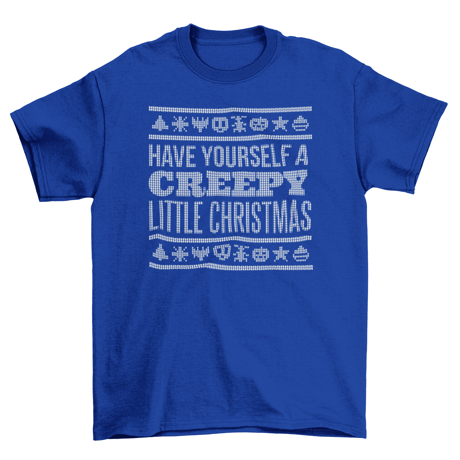 Creepy ugly sweater t-shirt featuring a festive design with the quote 'Have yourself a CREEPY little Christmas'.