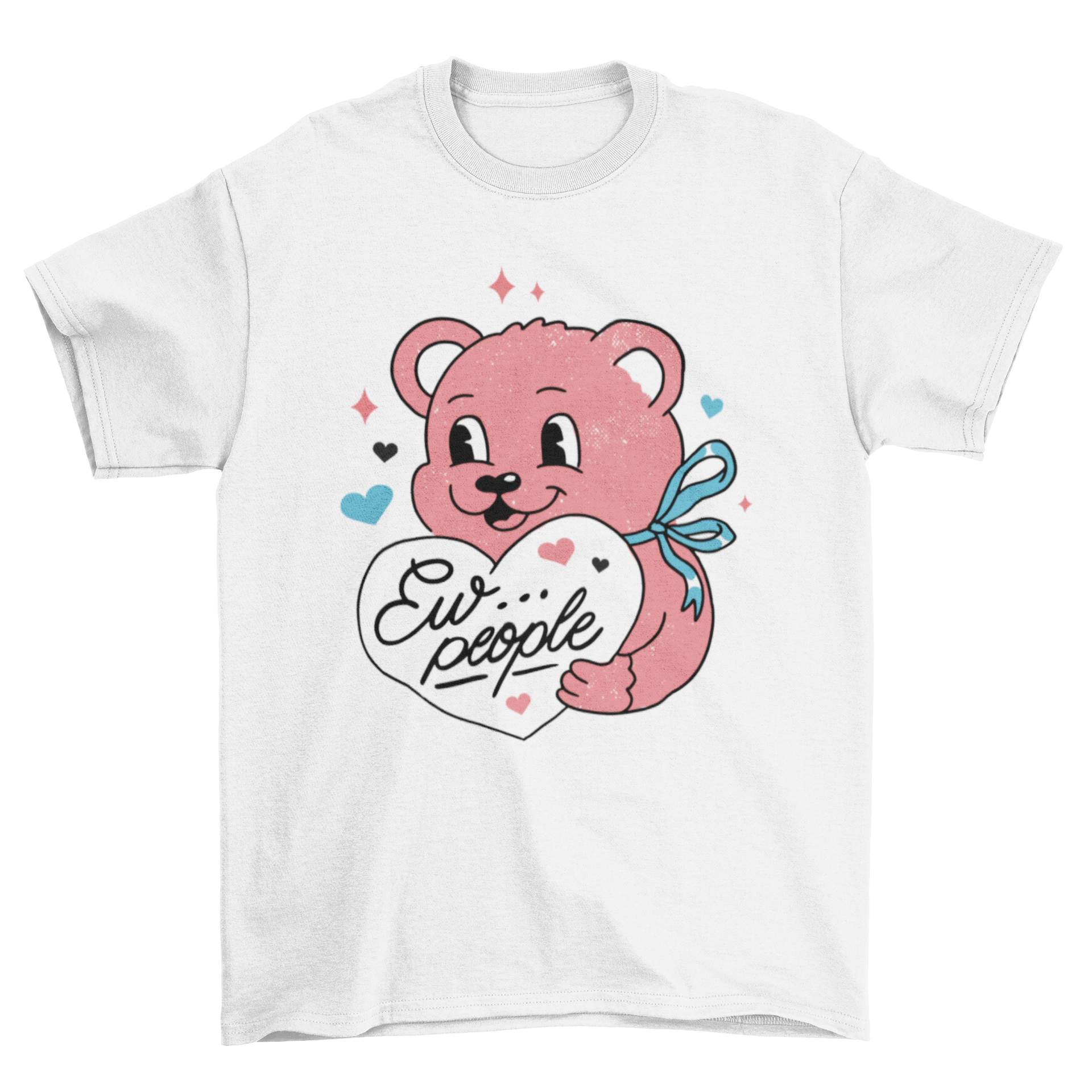 Cute t-shirt featuring a teddy bear with the quote 'Ew, people' in a playful design.