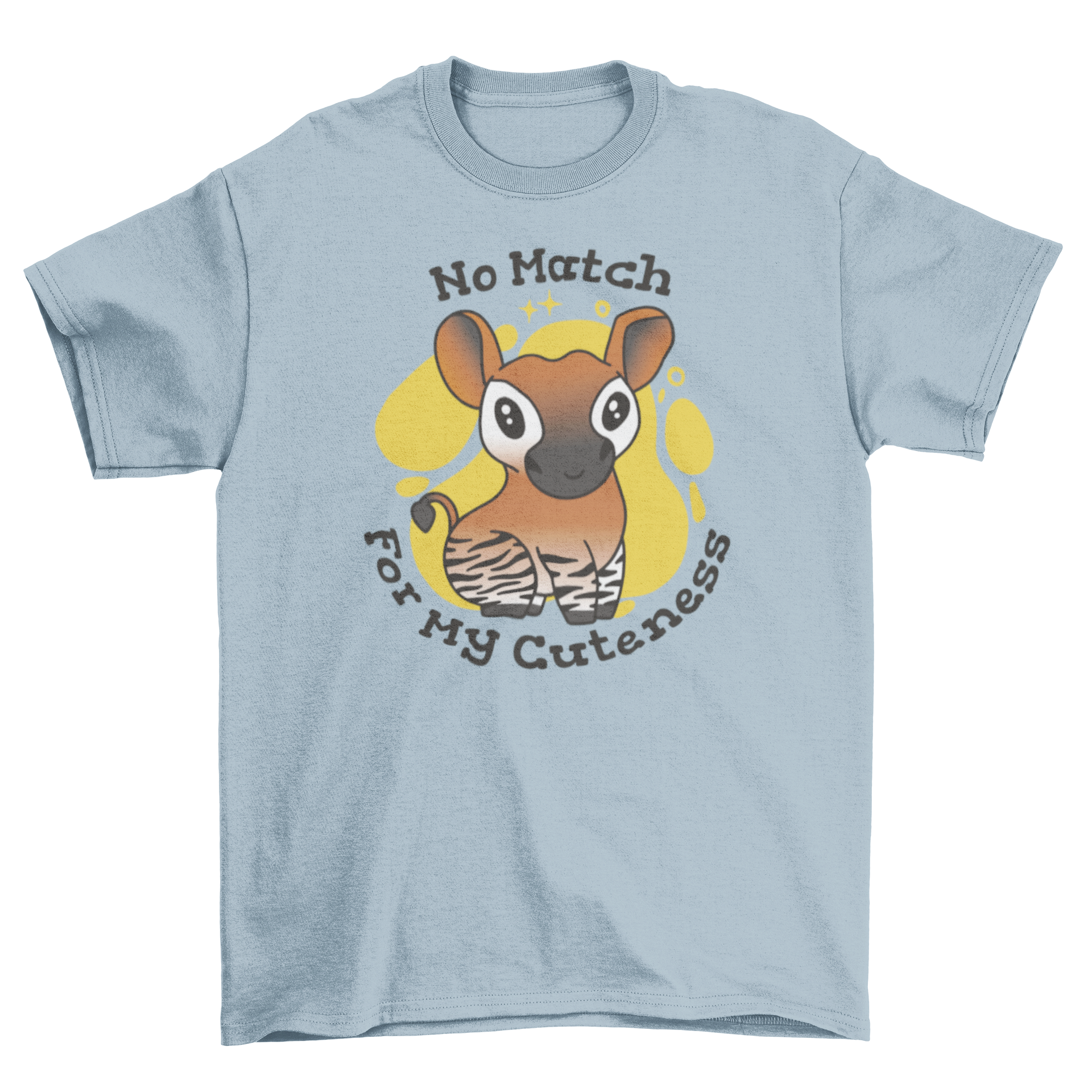 A cute okapi t-shirt featuring a charming graphic of an okapi and the quote 'No match for my cuteness'.