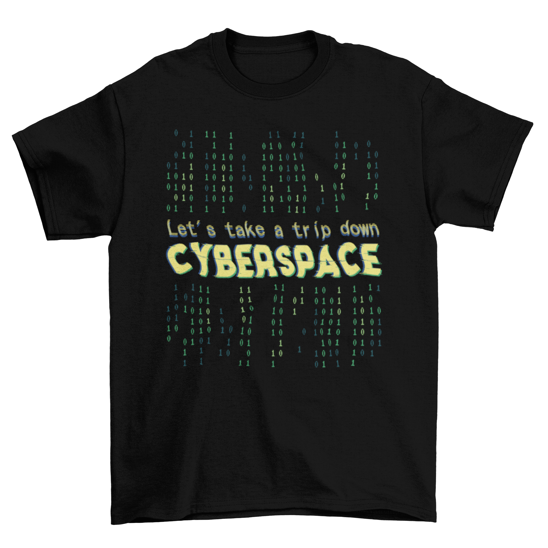 A stylish t-shirt featuring binary code and the quote 'Let's take a trip down cyberspace', perfect for tech enthusiasts.