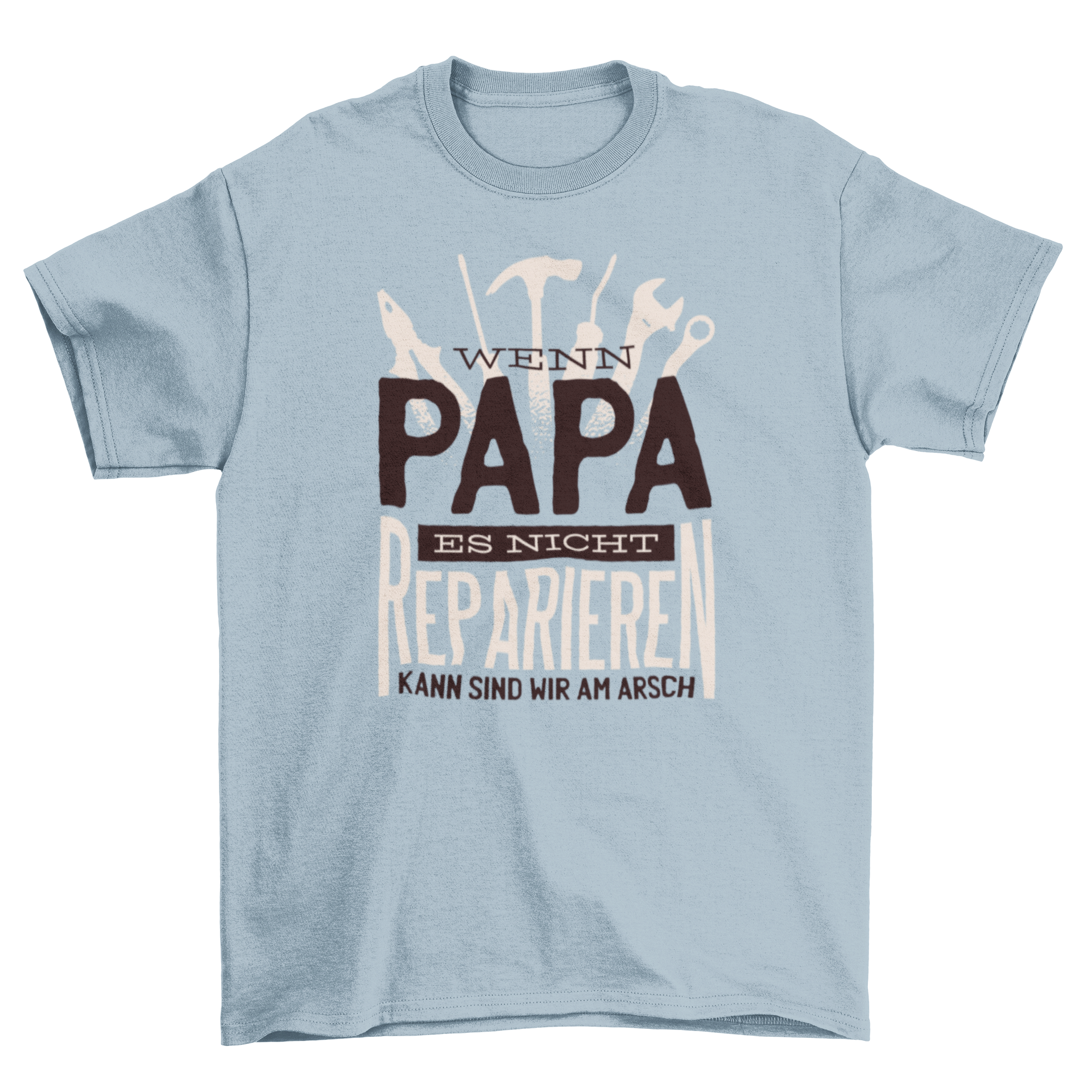 Dad Fix It T-shirt featuring a humorous German quote about dads fixing things.