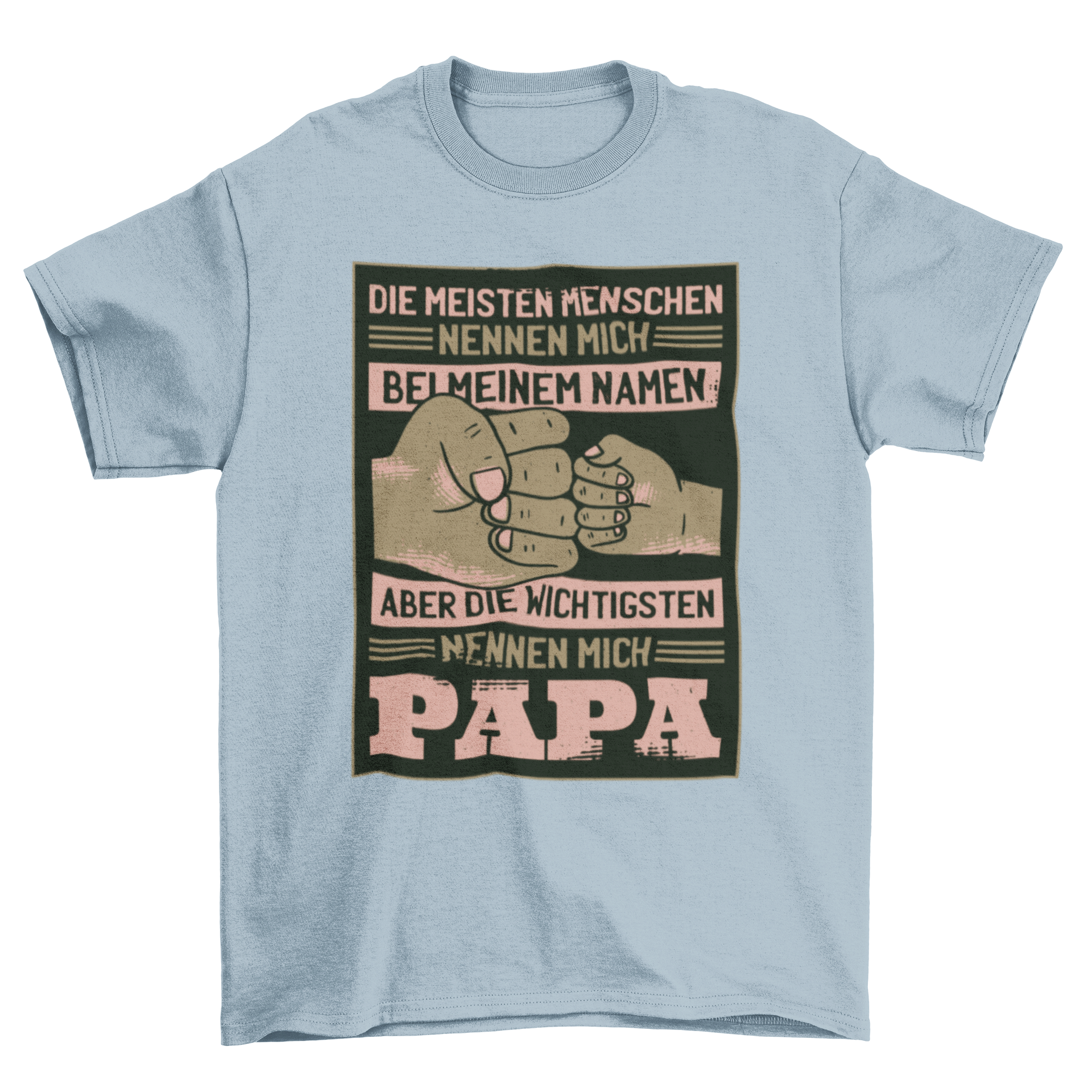 A stylish t-shirt featuring a heartfelt German quote about fatherhood, perfect for dads.