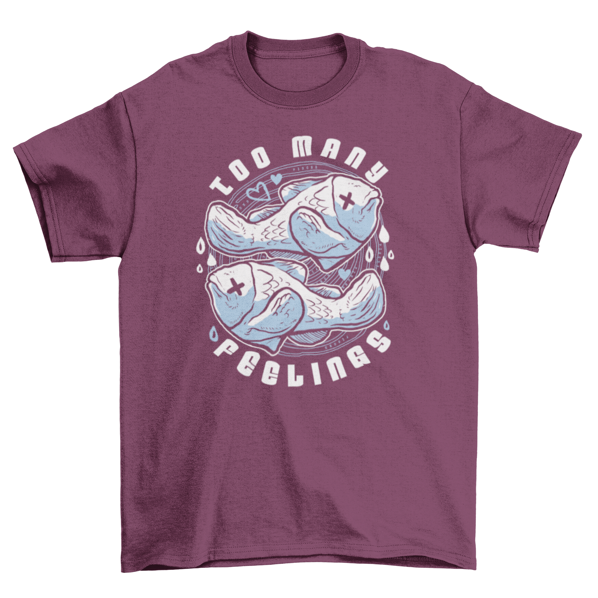 A stylish t-shirt featuring two dead fishes and the quote 'Too many feelings' in a creative design.