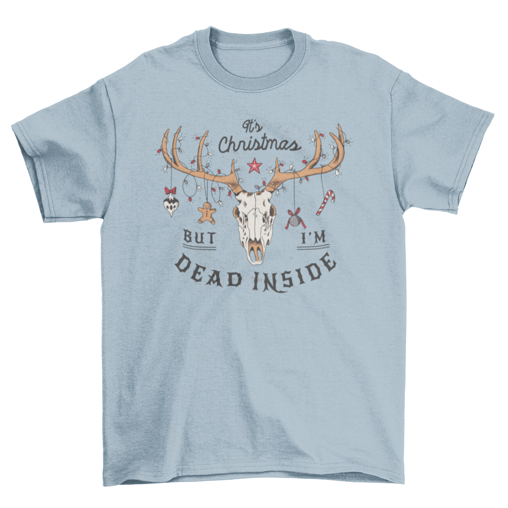 Dead Inside anti-Christmas t-shirt featuring a deer skull with Christmas decorations and a humorous quote.