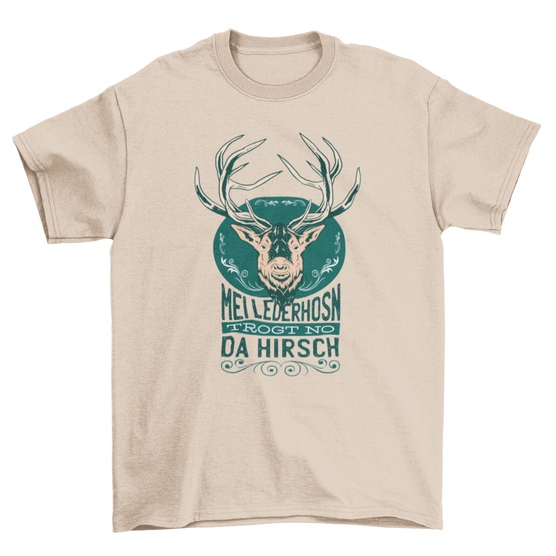 A stylish t-shirt featuring a deer quote design with the text 'Mei lederhosn trogt no da hirsch' in bold typography.