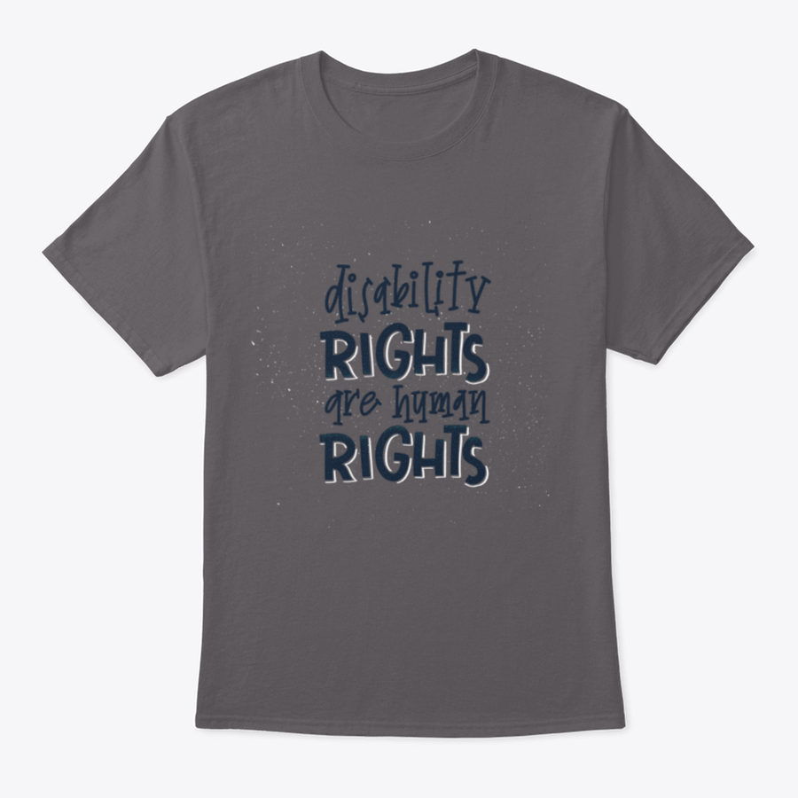 A stylish t-shirt featuring the phrase 'Disability Rights Are Human Rights', made from soft cotton fabric, perfect for casual wear.