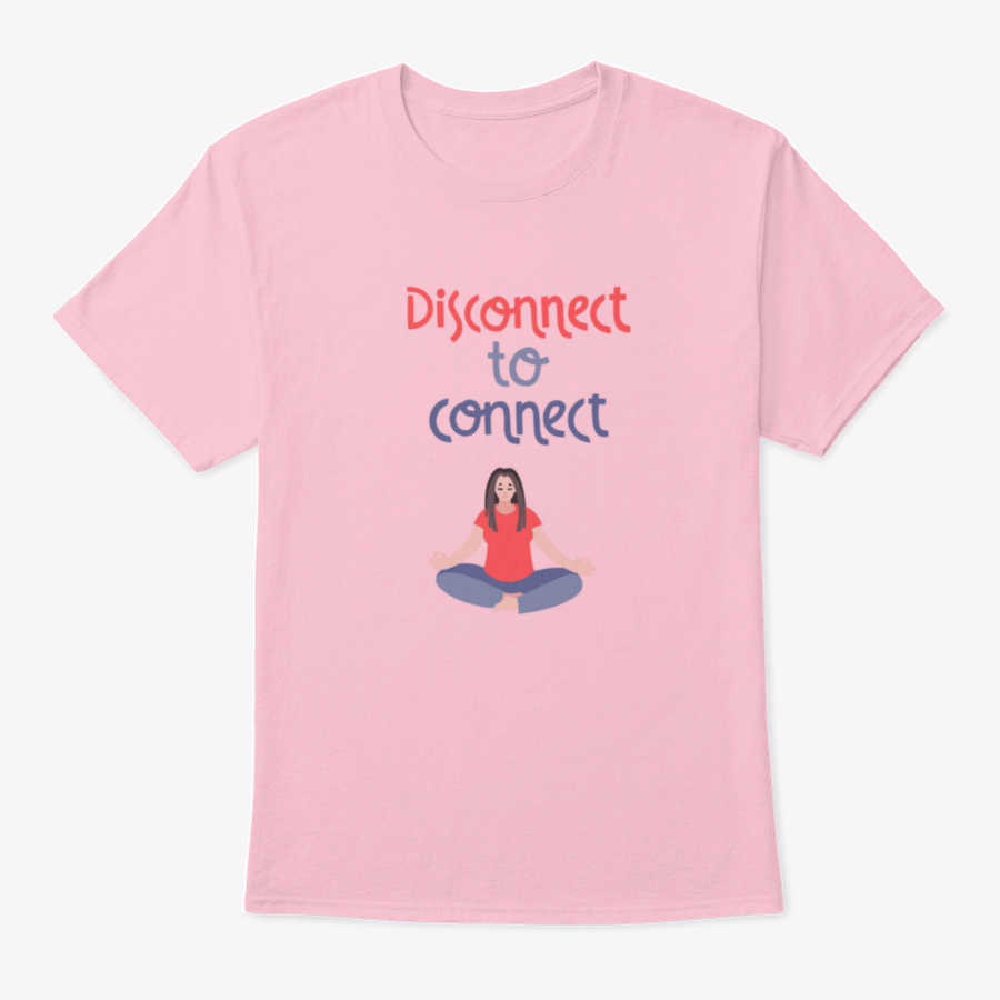 Disconnect To Connect t-shirt featuring vector handwritten lettering on a soft cotton fabric, showcasing a stylish and artistic design.