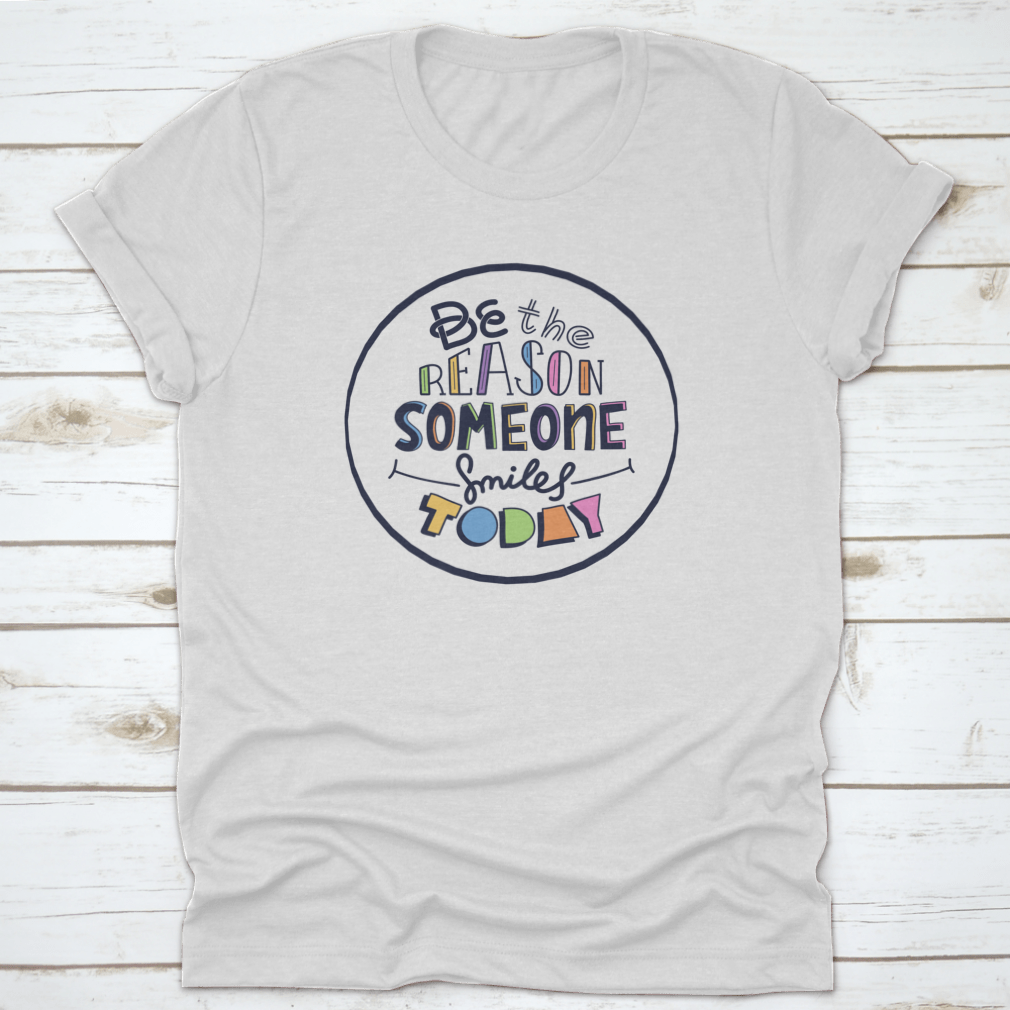 Doodle design t-shirt featuring the message 'Be The Reason Someone' in a stylish and motivational graphic.