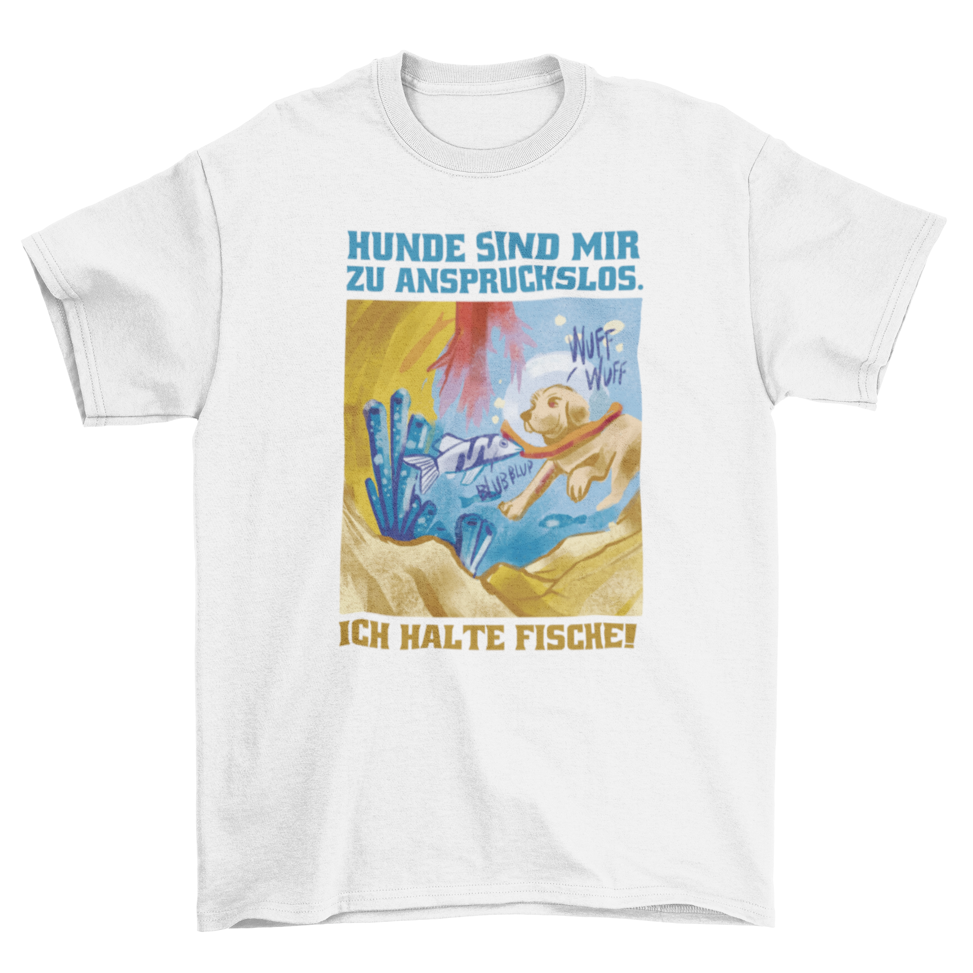 A playful dog diving in an aquarium on a t-shirt, featuring a humorous German quote.