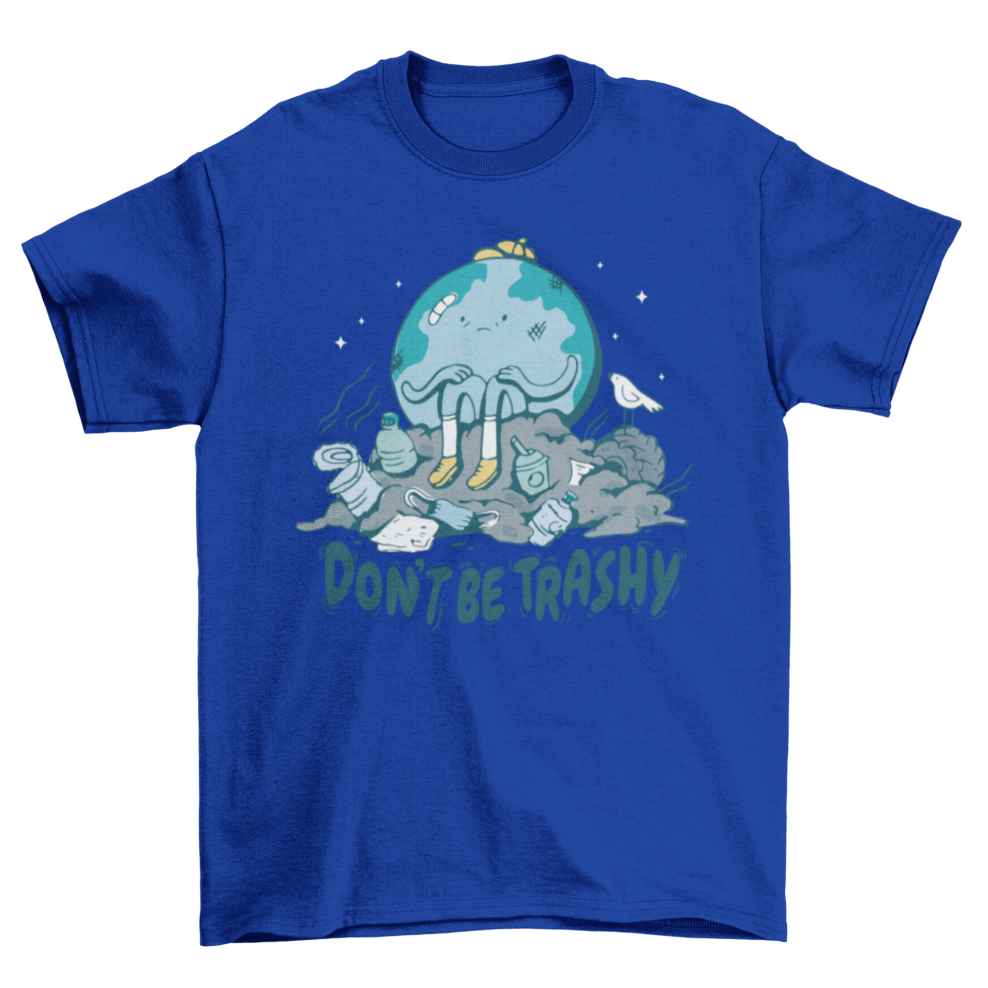 Don't be trashy Earth Day t-shirt featuring a sad Earth graphic on a pile of trash, promoting environmental awareness.