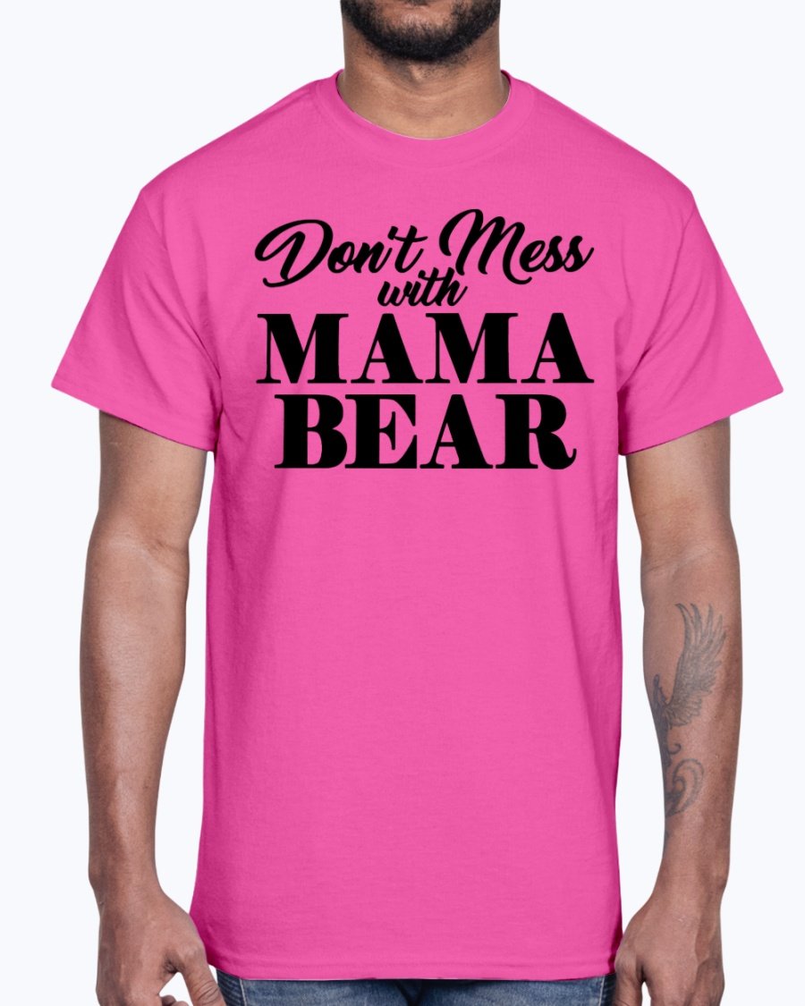 A stylish unisex cotton tee featuring the phrase 'Don't Mess with Momma Bear' with a bear graphic, perfect for animal lovers.