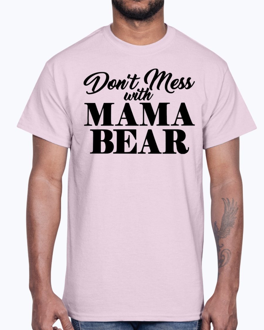 A stylish unisex cotton tee featuring the phrase 'Don't Mess with Momma Bear' with a bear graphic, perfect for animal lovers.