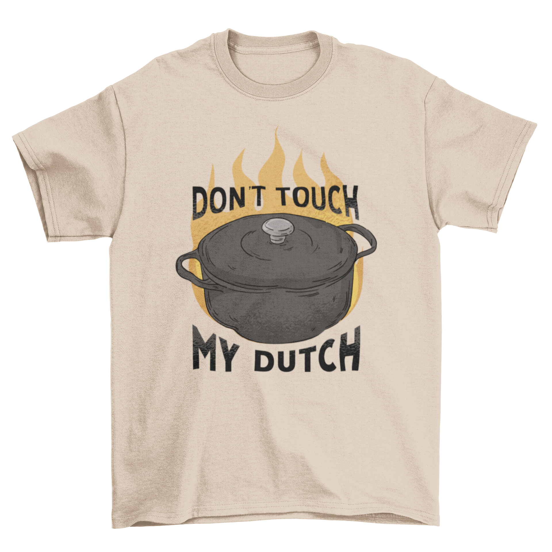 A stylish t-shirt featuring a hot pot design and the quote 'Don't touch my dutch', perfect for food lovers.