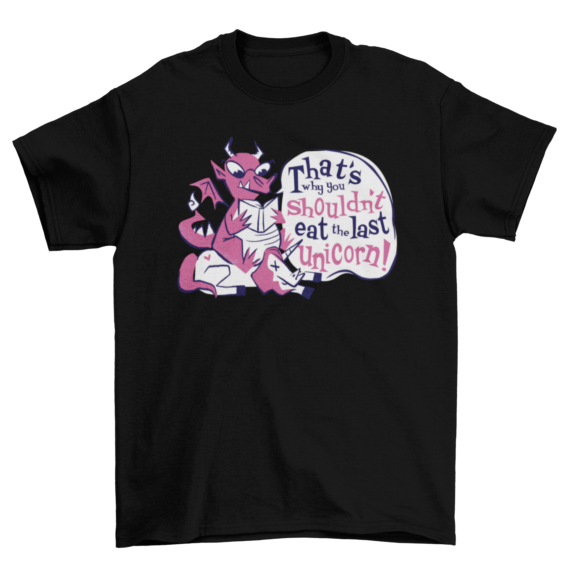 A whimsical t-shirt featuring a dragon reading a book on a dead unicorn with a humorous quote.