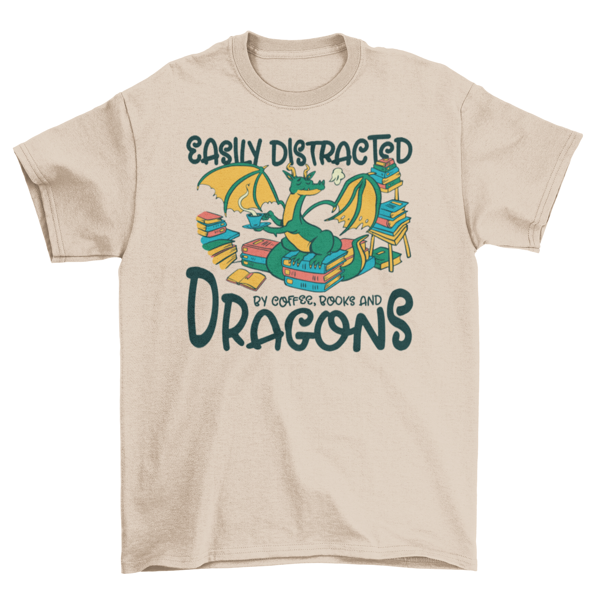 A stylish t-shirt featuring the quote about dragons, coffee, and books, perfect for fantasy lovers.