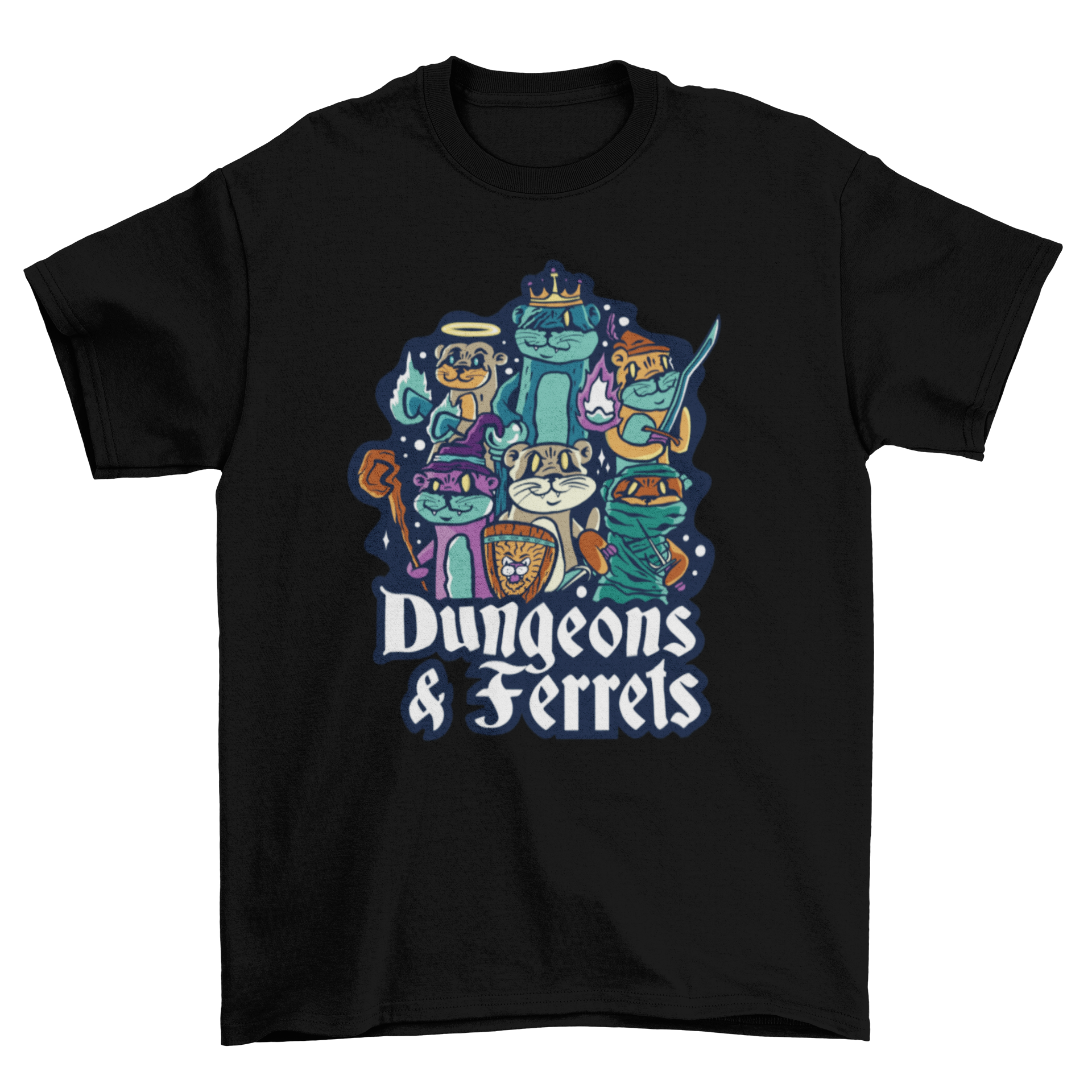 Dungeon Ferrets T-shirt featuring ferrets in costumes with a humorous quote.