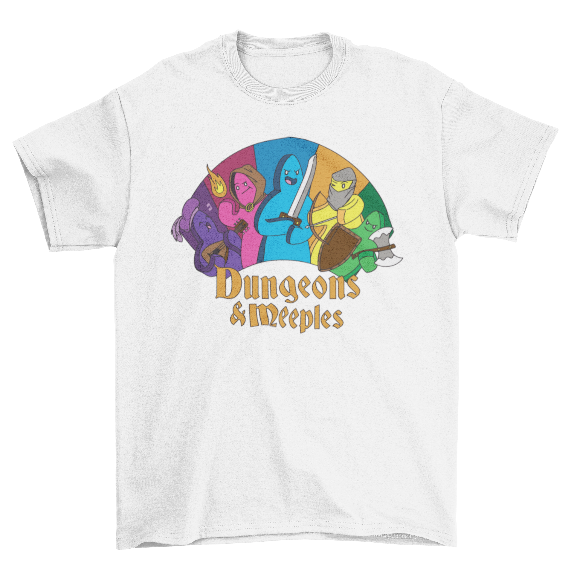 Dungeons and Meeples T-shirt featuring colorful meeples in costumes with a humorous quote.